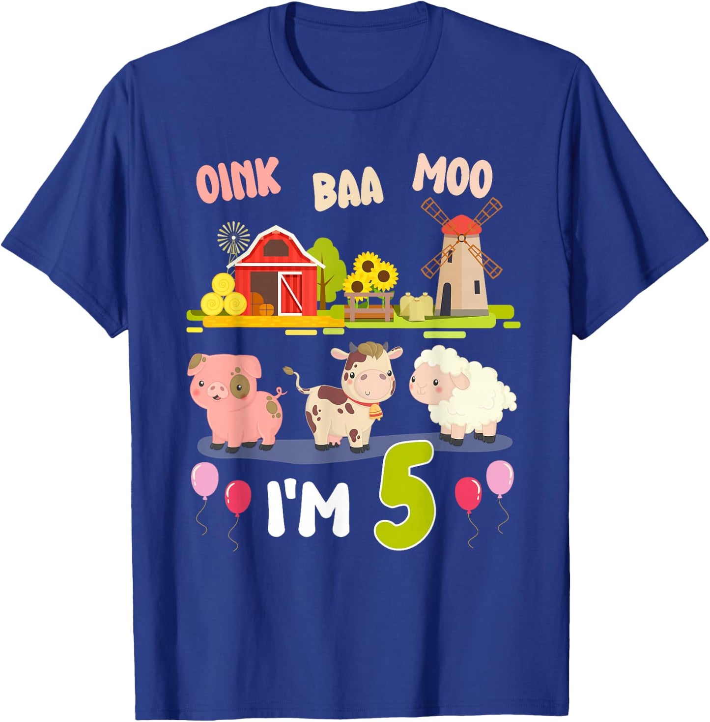 Oink Baa Moo I'm 5 Year Old Farm Animal 5th Birthday Party T-Shirt - T-Shirt | Royal