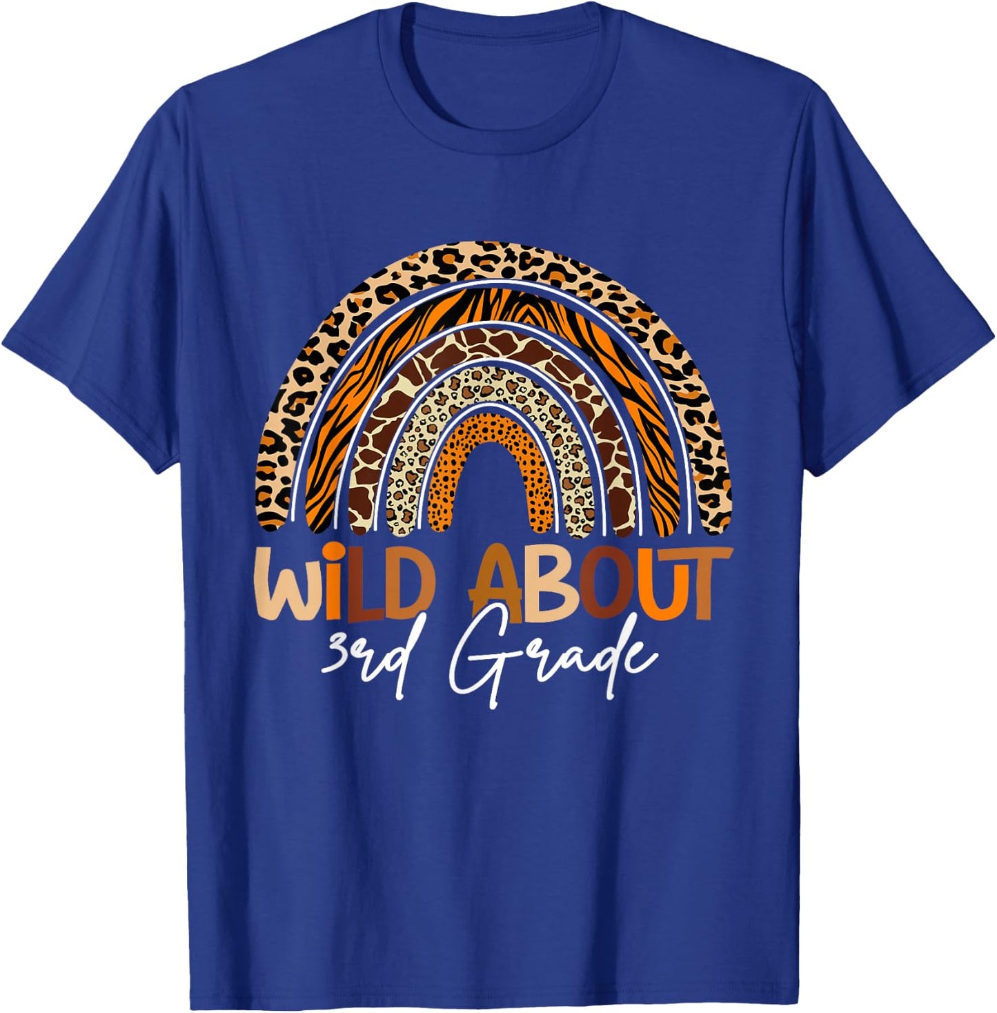 First Day Of School Wild About 3rd Grade Animals Rainbow T-Shirt - T-Shirt | Royal