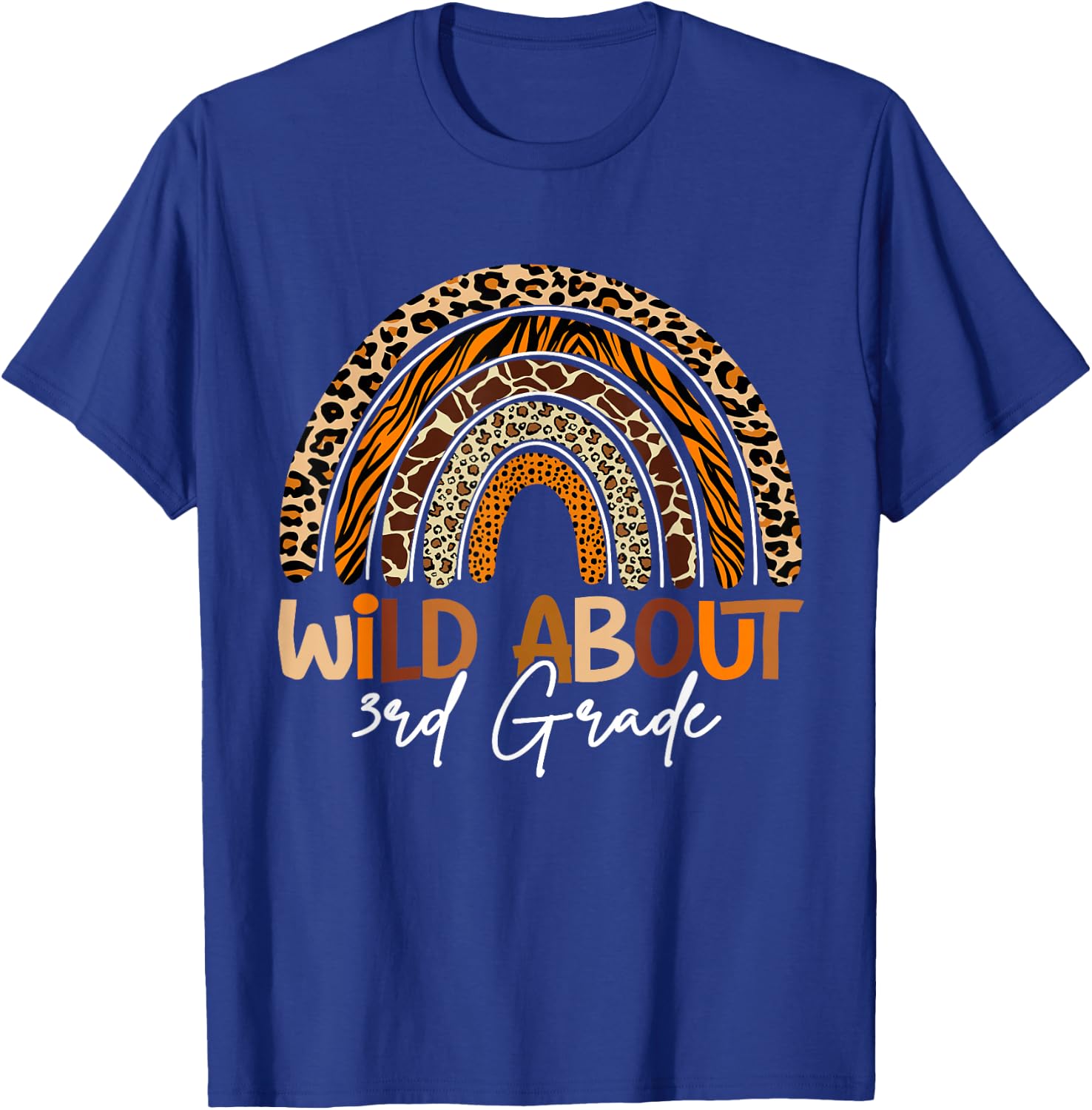 First Day Of School Wild About 3rd Grade Animals Rainbow T-Shirt - T-Shirt | Royal