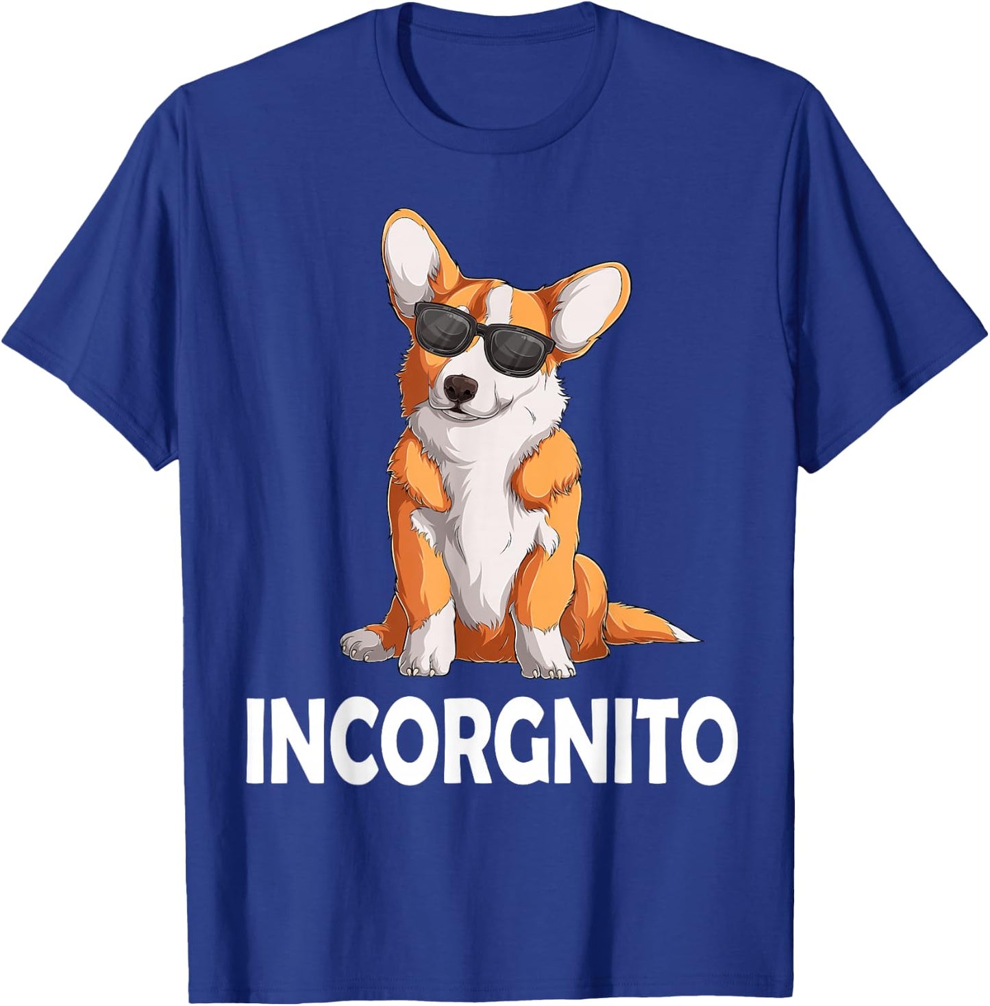 Lustiger walisischer Corgi mit Sonnenbrille für Hunderasse – Incorgnito T-Shirt - T-Shirt | Royal