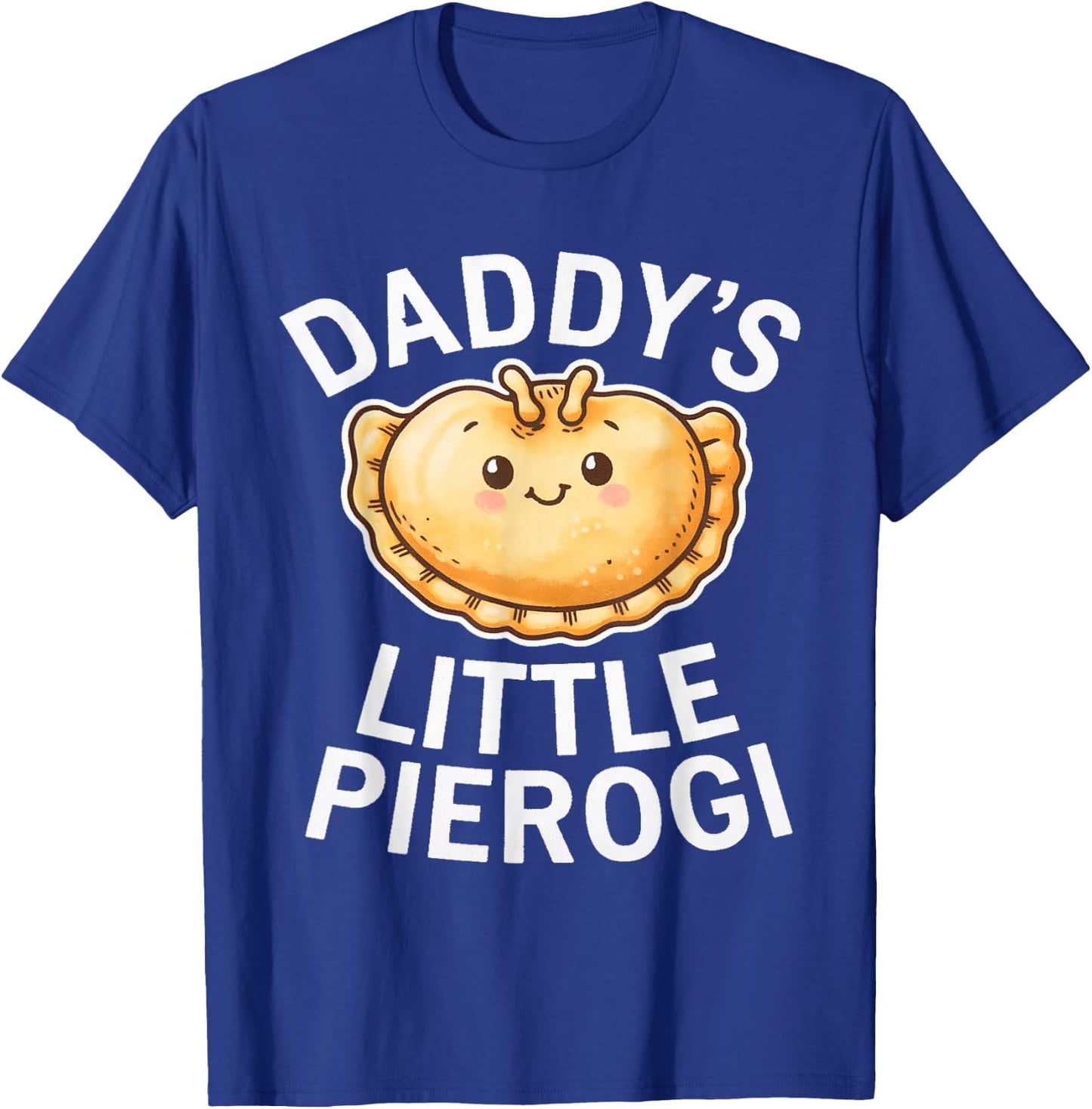 Daddy's Little Pierogi - Polish Pierogis Lover Dad Kids T-Shirt - T-Shirt | Royal