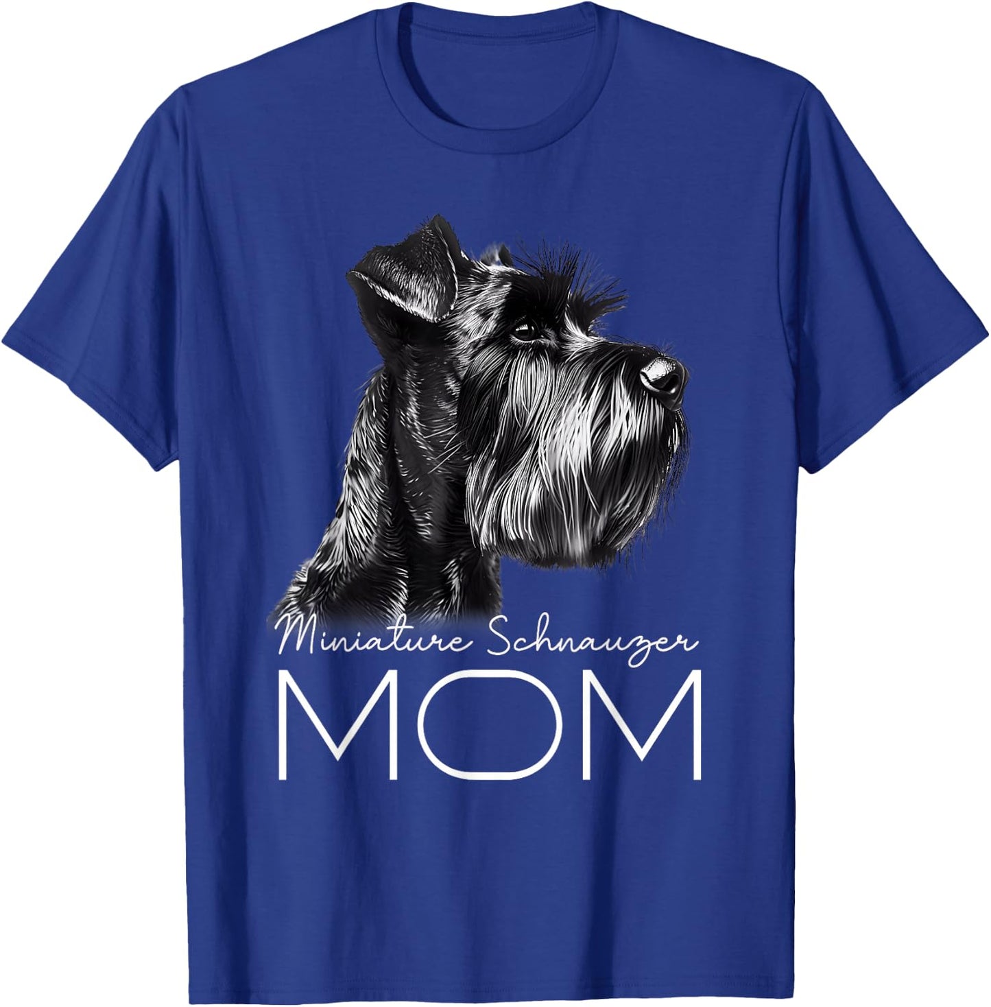 Miniature Schnauzer Mom T-Shirt - T-Shirt | Royal