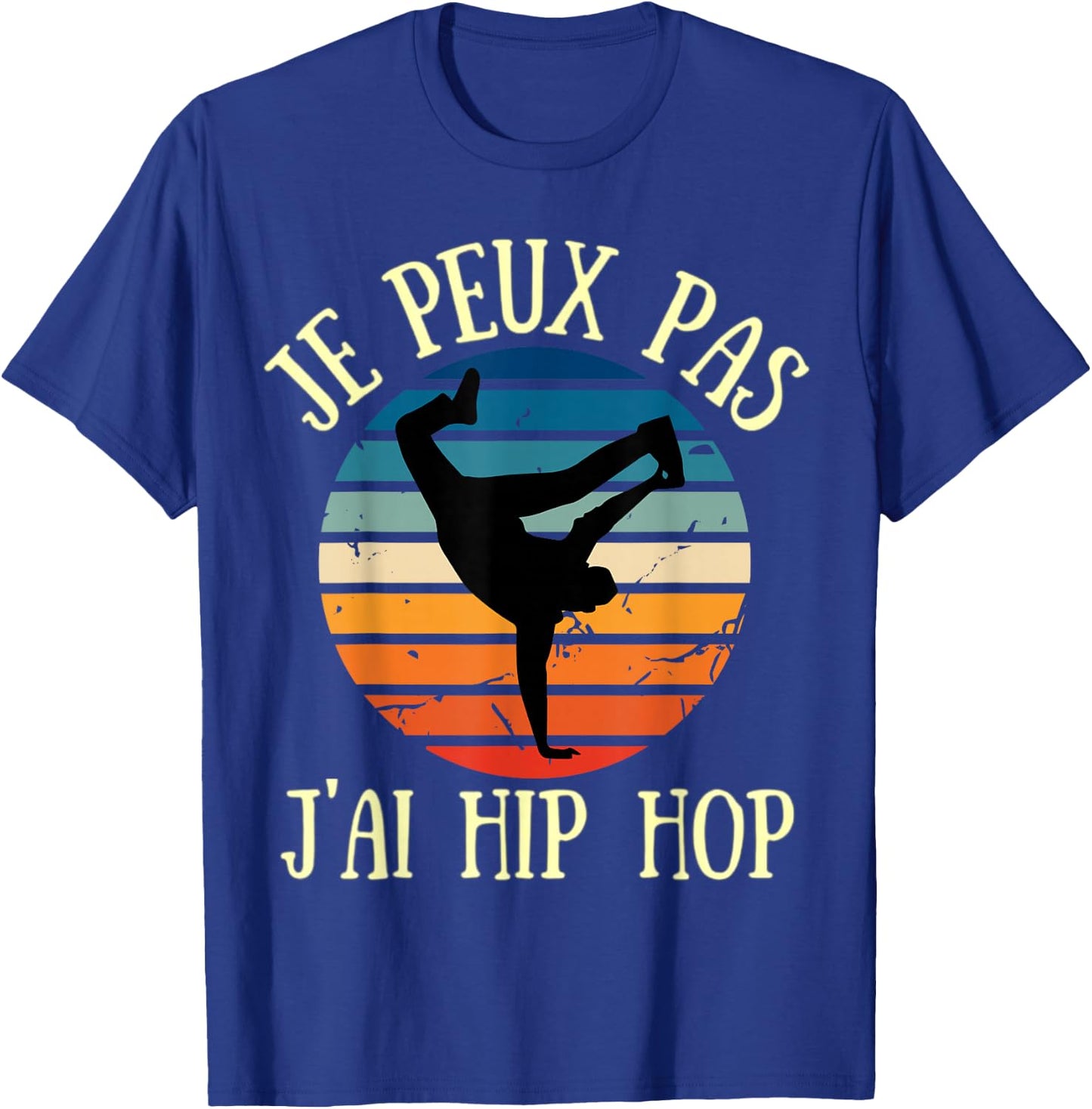 Je peux pas j'ai hip hop T-Shirt - T-Shirt | Royal