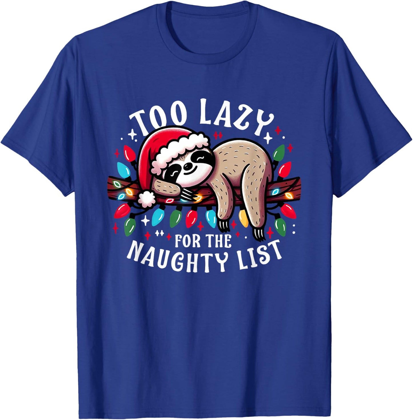 Funny Christmas Design Men Kids Naughty List Sloth T-Shirt - T-Shirt | Royal