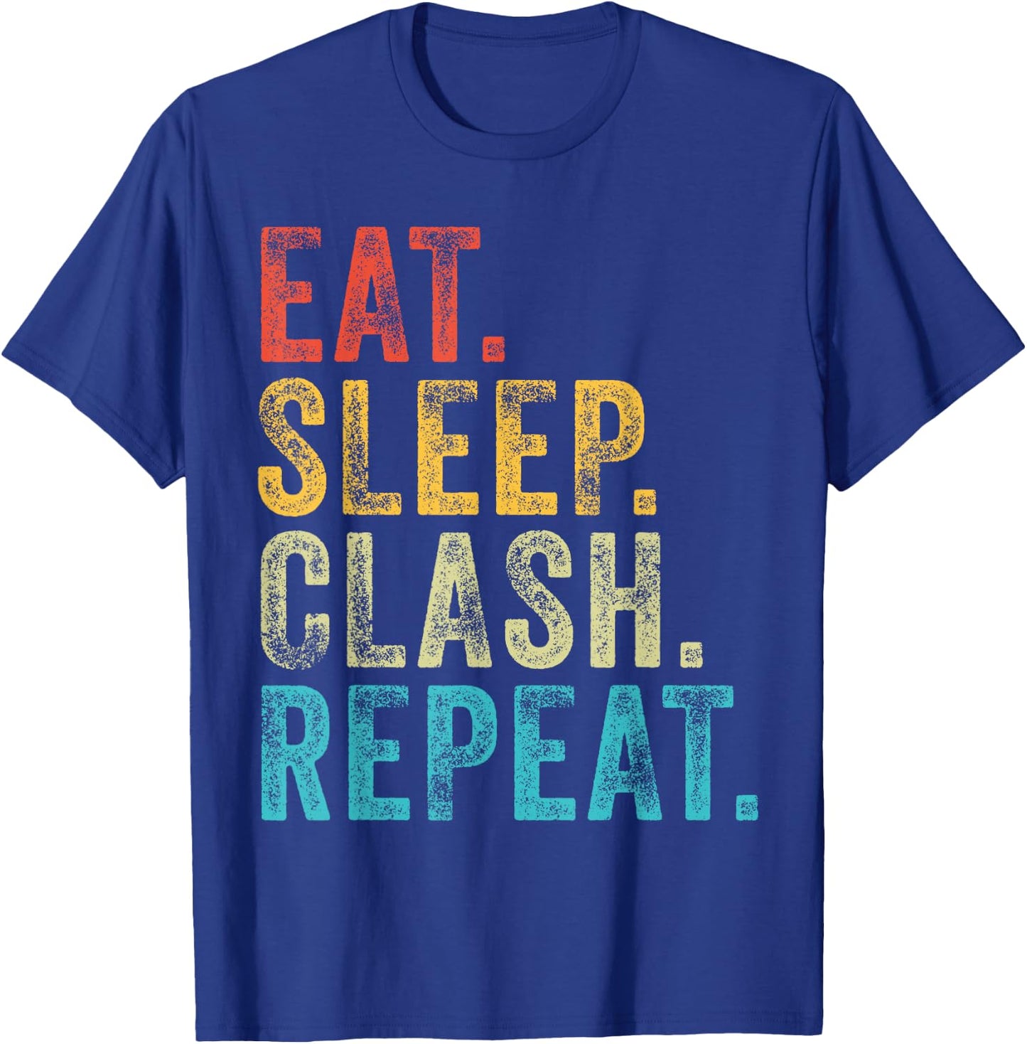 Eat Sleep Clash Repeat Gaming Clans Vintage Distressed T-Shirt - T-Shirt | Royal