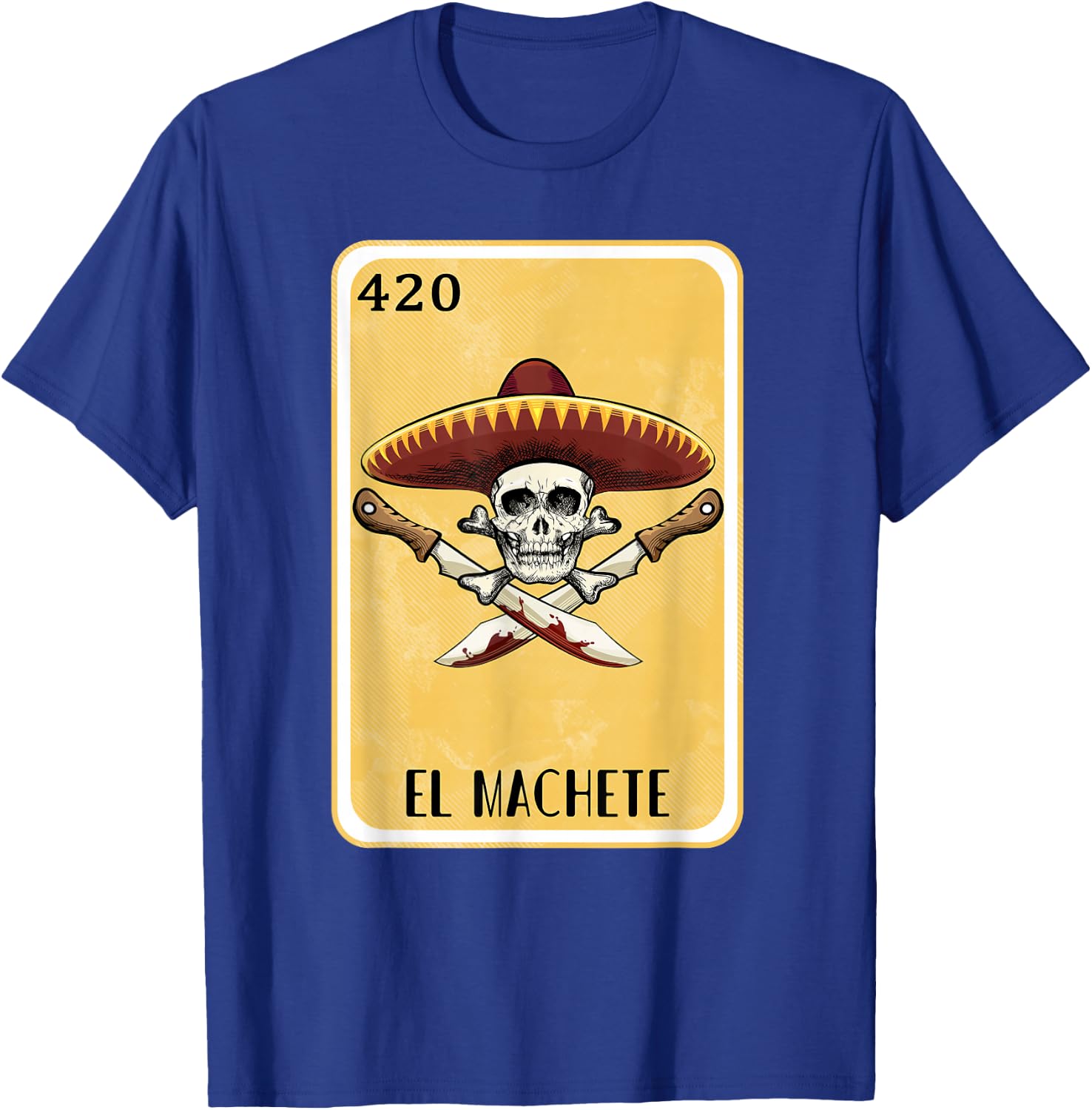 Funny Spanish-Mexican Bingo Gifts - El Machete T-Shirt - T-Shirt | Royal