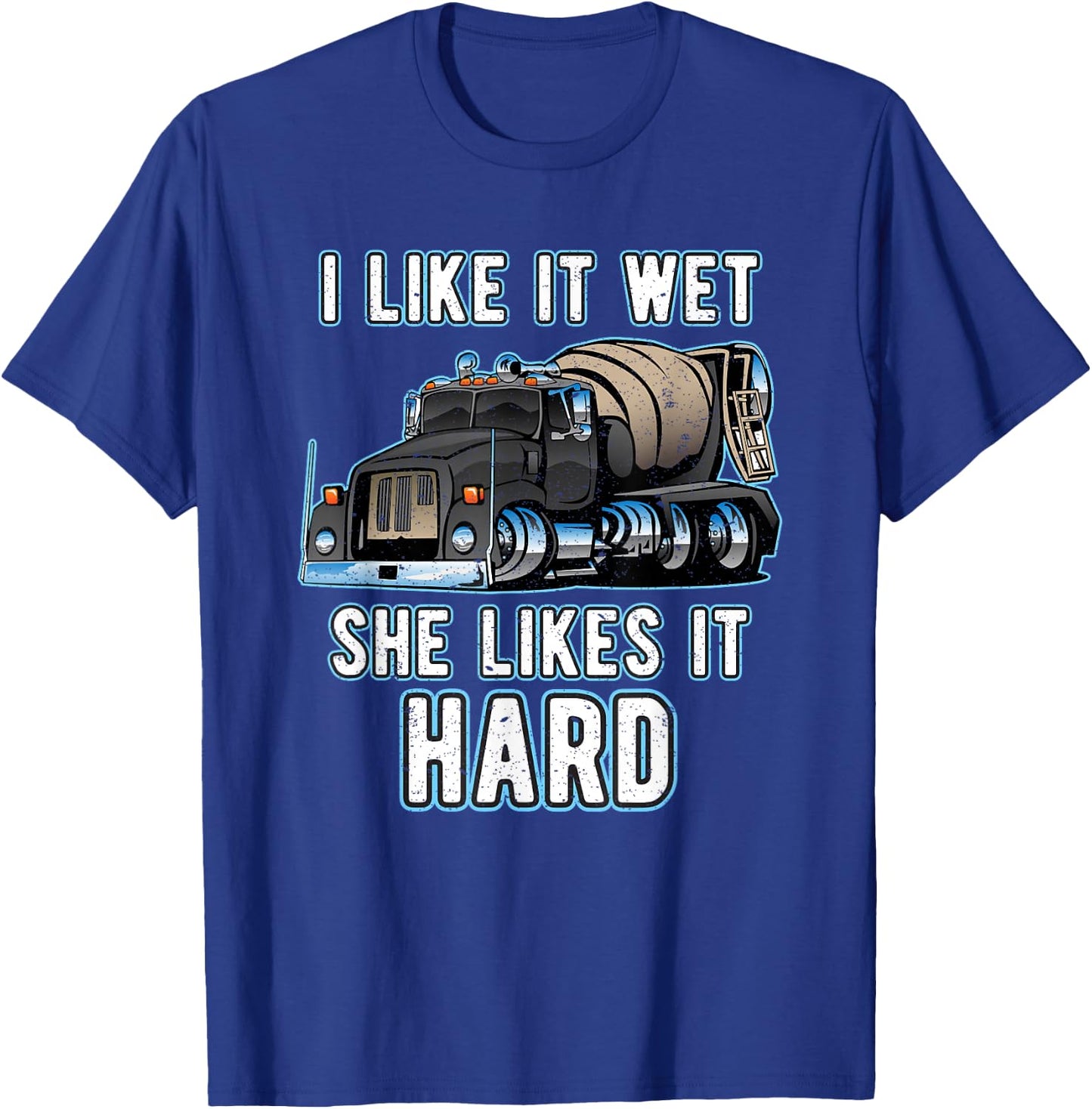 Funny Cement Truck Driver Concrete Mixer Construction Worker T-Shirt - T-Shirt | Royal