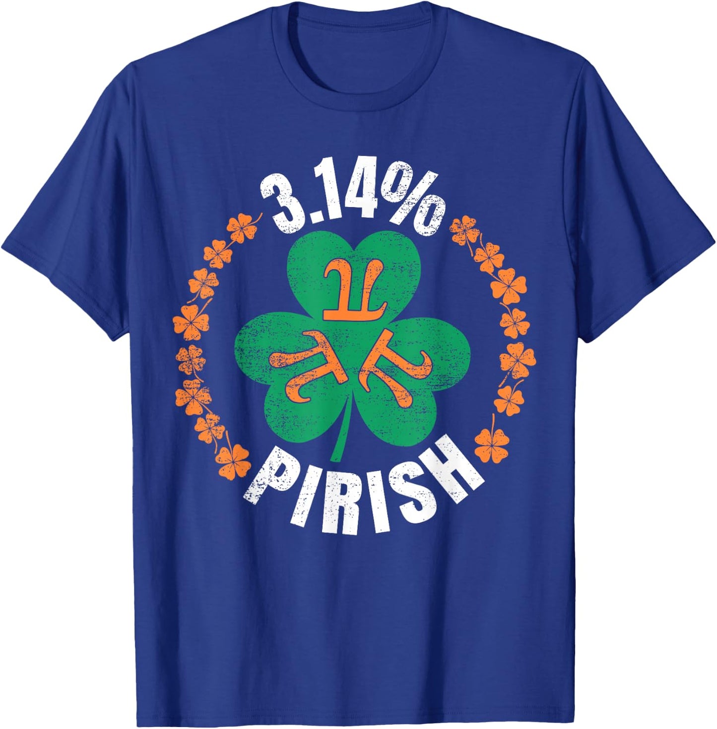 Irish Mathematician St. Patricks Day Pi Math Irishman T-Shirt - T-Shirt | Royal