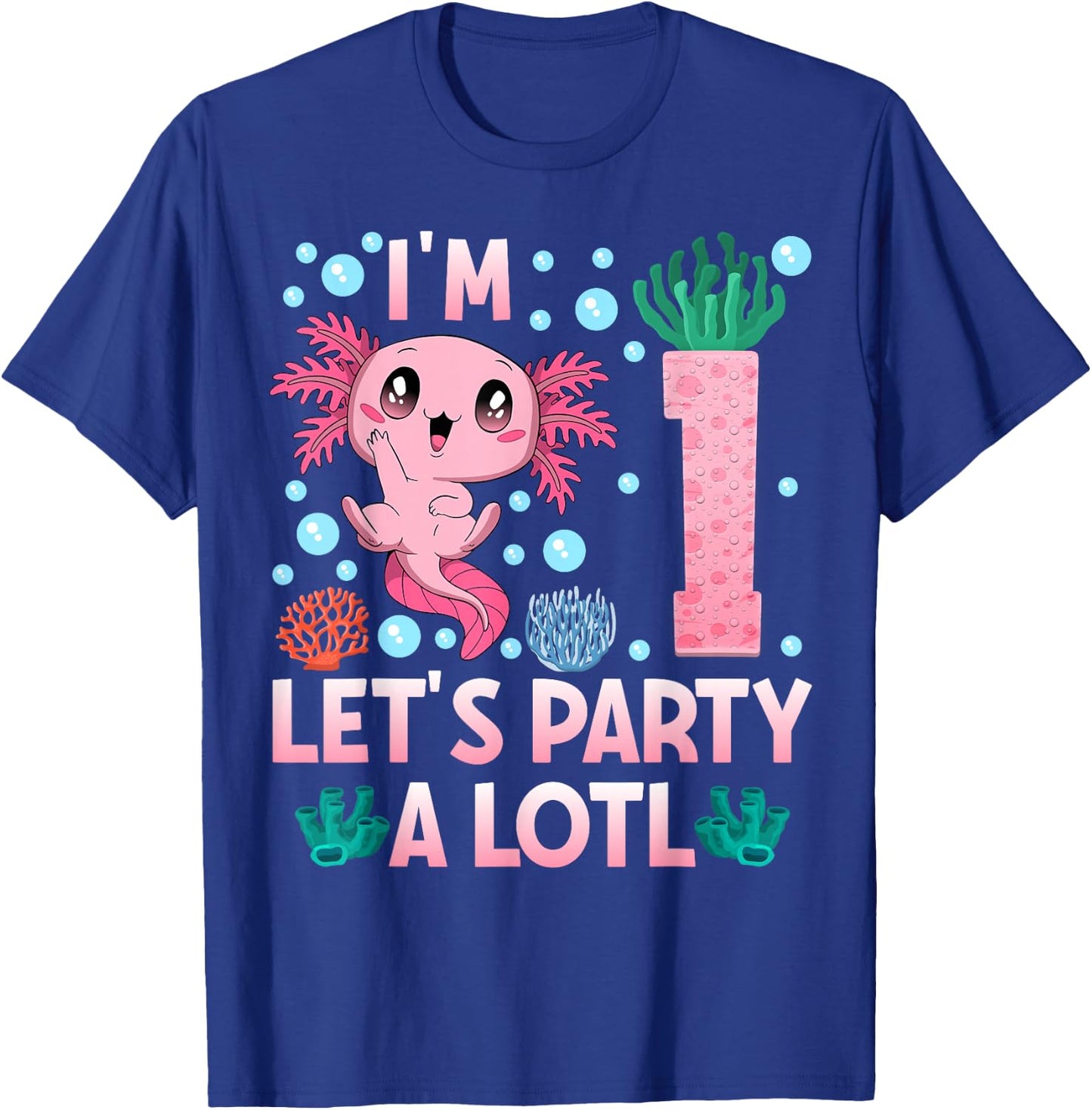 I'm 1 birthday Axolotl party first bday girls axolotl T-Shirt - T-Shirt | Royal