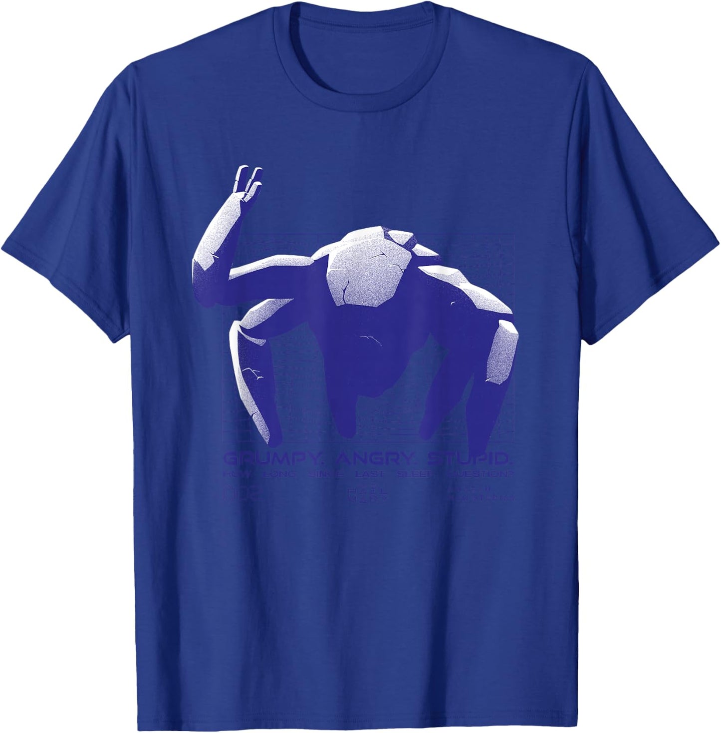 Mürrisch. Wütend. Dumm T-Shirt - T-Shirt | Royal