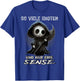 So viele Idioten und nur eine Sense Sarkasmus Reaper T-Shirt - T-Shirt | Royal