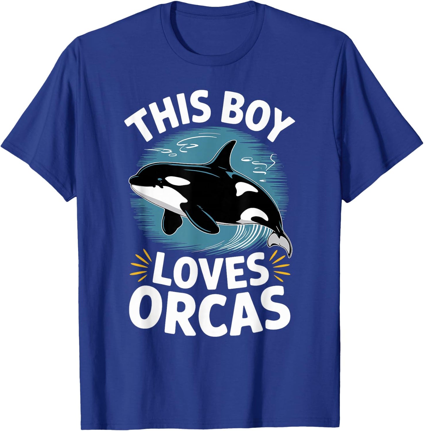 This Boy Loves Orcas, Sea Design for Whale Lovers T-Shirt - T-Shirt | Royal