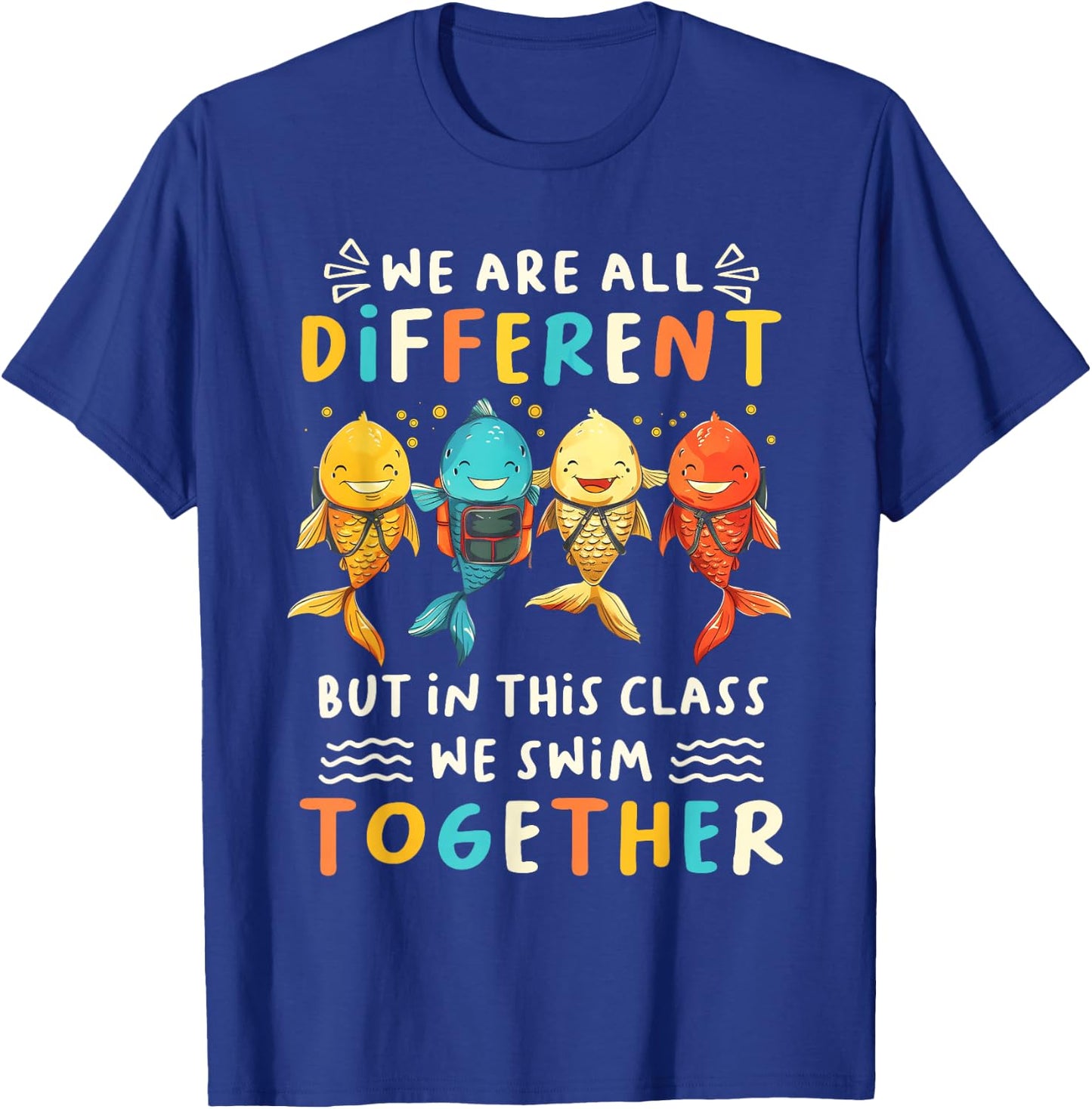 Special Education Sped Teacher Student We Swim Together Kids T-Shirt - T-Shirt | Royal