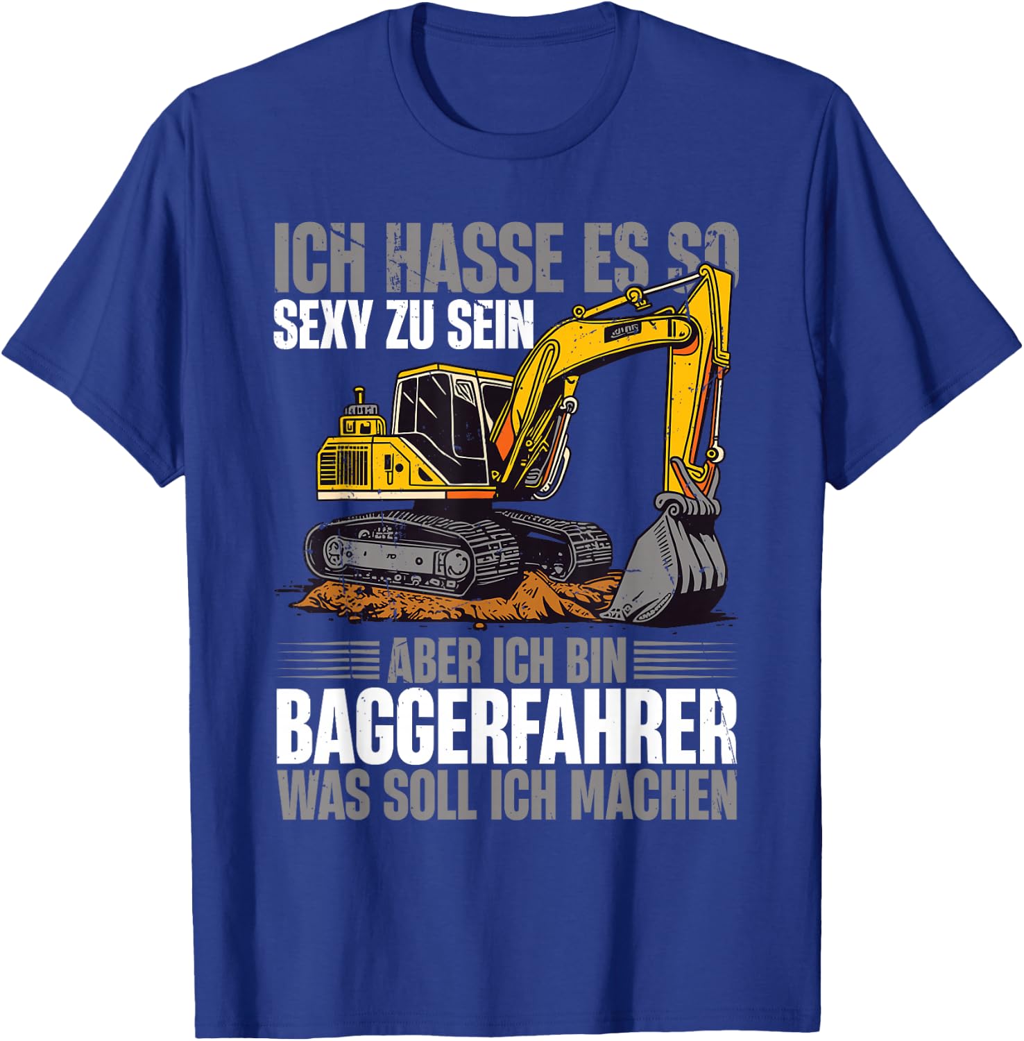 with German Text "Ich Bin Baggerfahrer Bauarbeiter", black T-Shirt - T-Shirt | Royal