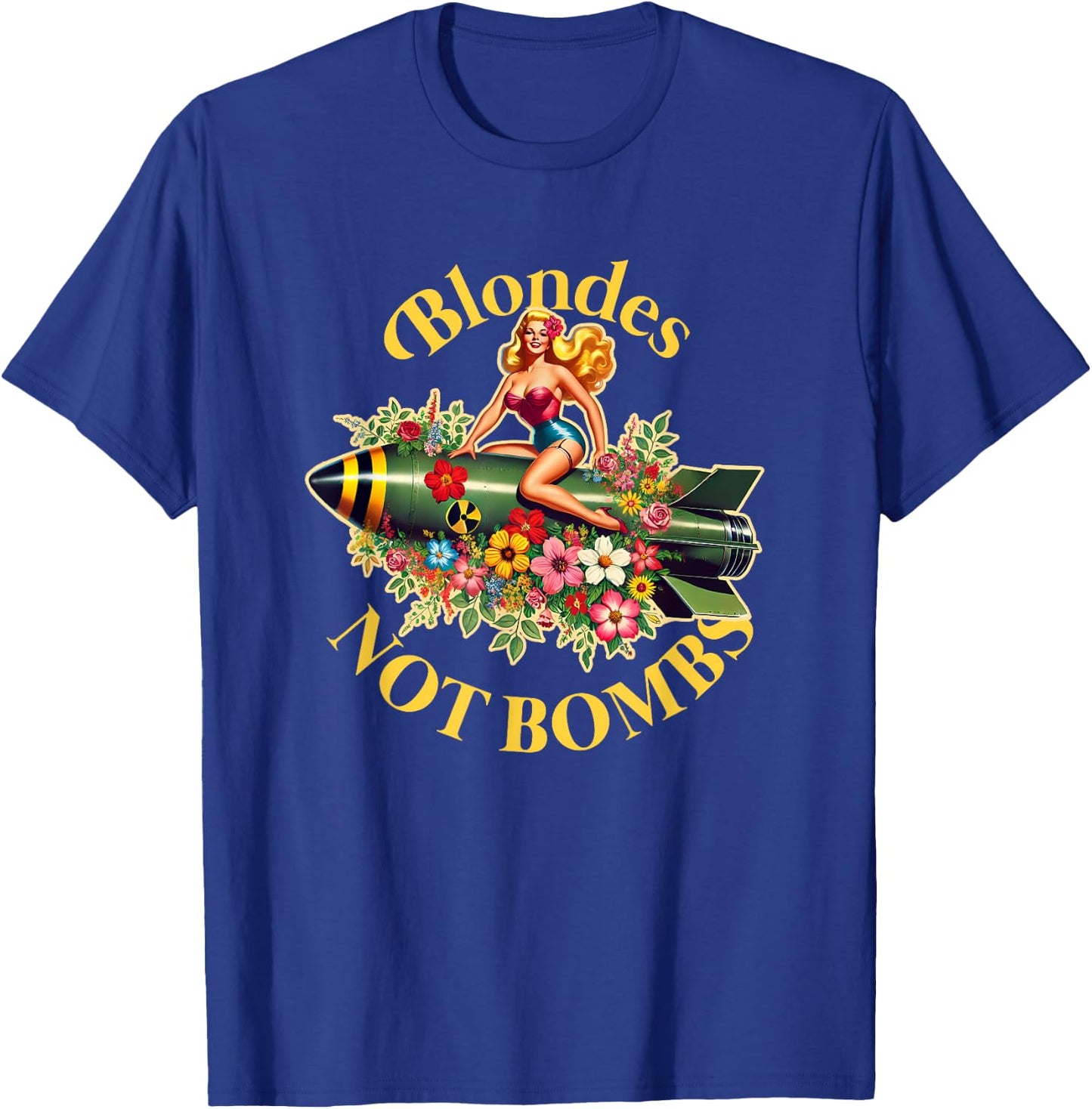 Blondes Not Bombs | Peace Retro Vintage Sexy Pin Up Girl T-Shirt - T-Shirt | Royal