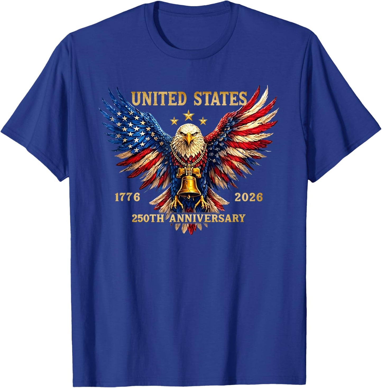 250th Anniversary Independence Day 1776 2026 Patriotic Eagle T-Shirt - T-Shirt | Royal