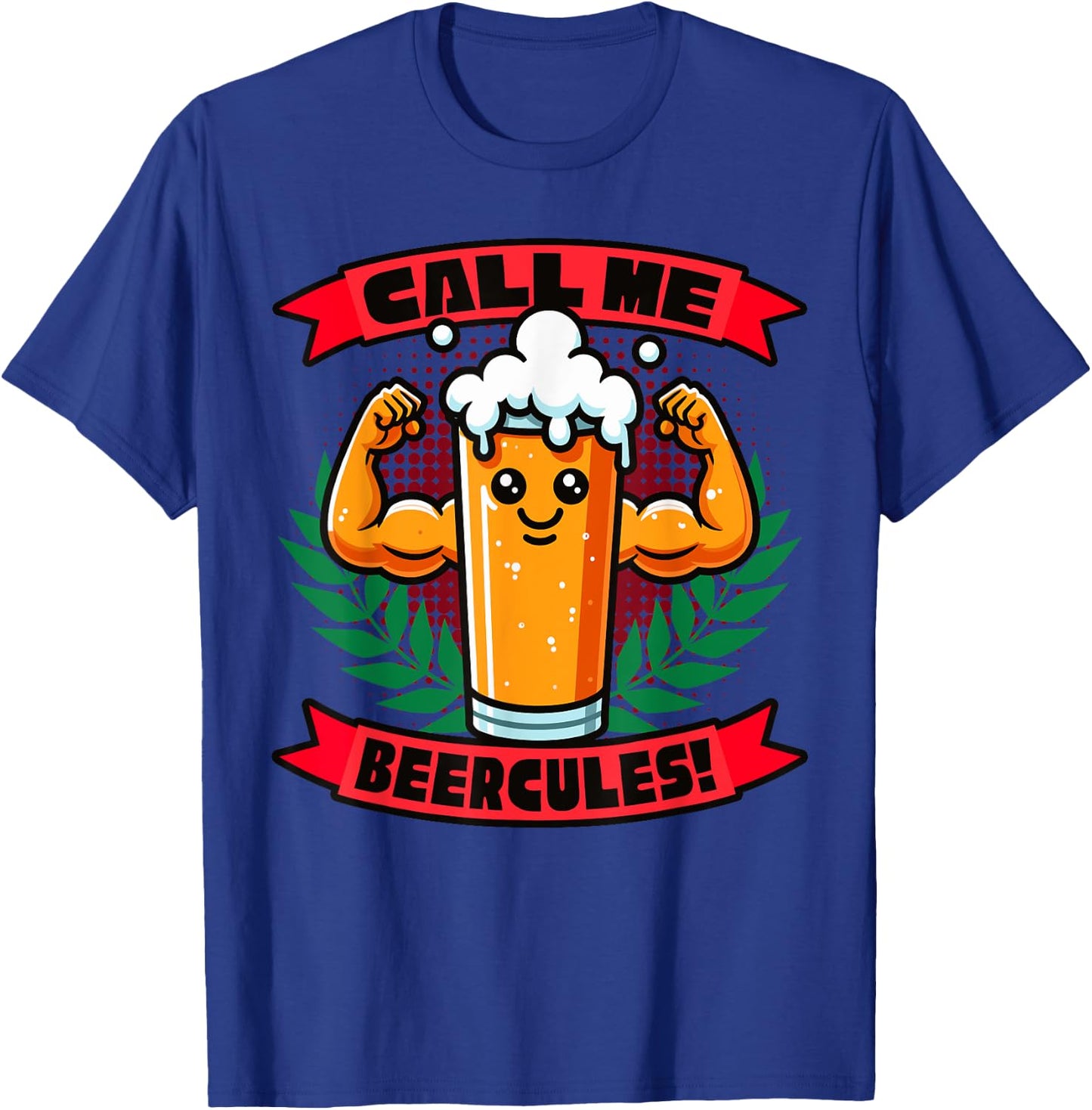 Call Me Beercules Funny Beer T-Shirt - T-Shirt | Royal