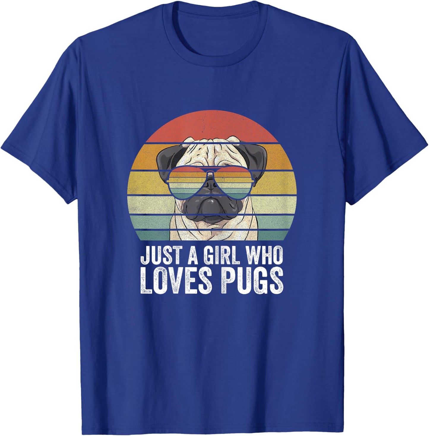 Retro Just A Girl Who Loves Pugs Shirt Funny Pug Dog Gifts T-Shirt - T-Shirt | Royal
