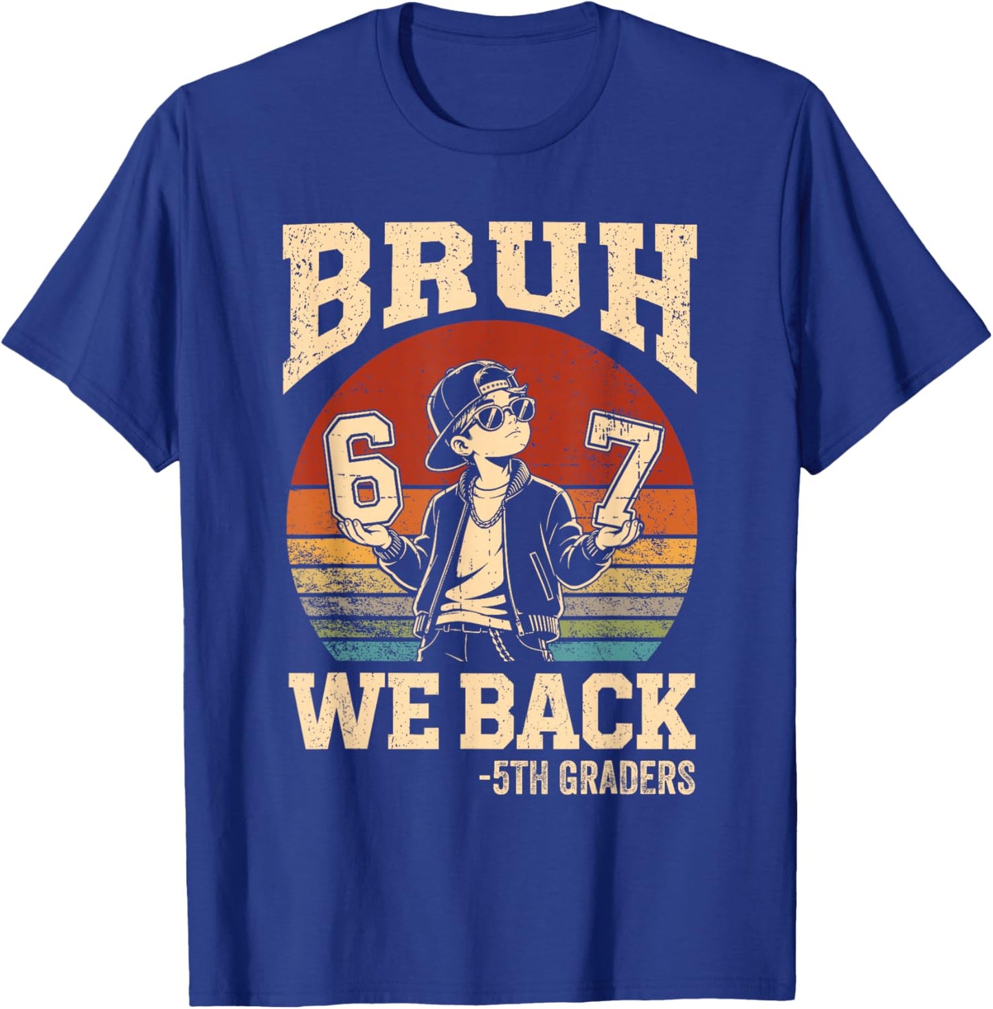 Back to School Bruh We Back 5th Grade 6 7 First Day School T-Shirt - T-Shirt | Royal