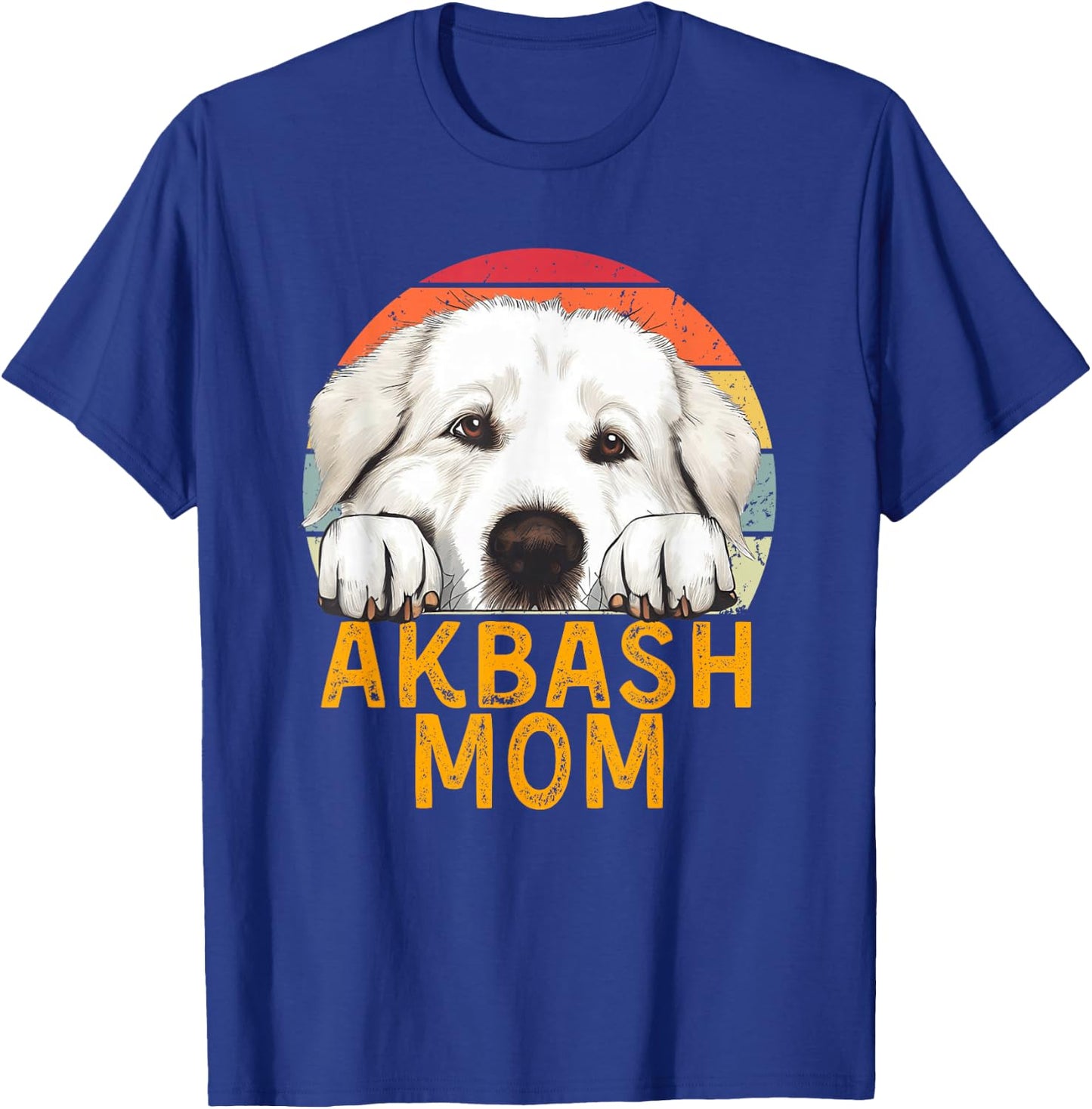 Akbash Dog Mom Funny Retro Vintage Pet Owner Lover T-Shirt - T-Shirt | Royal