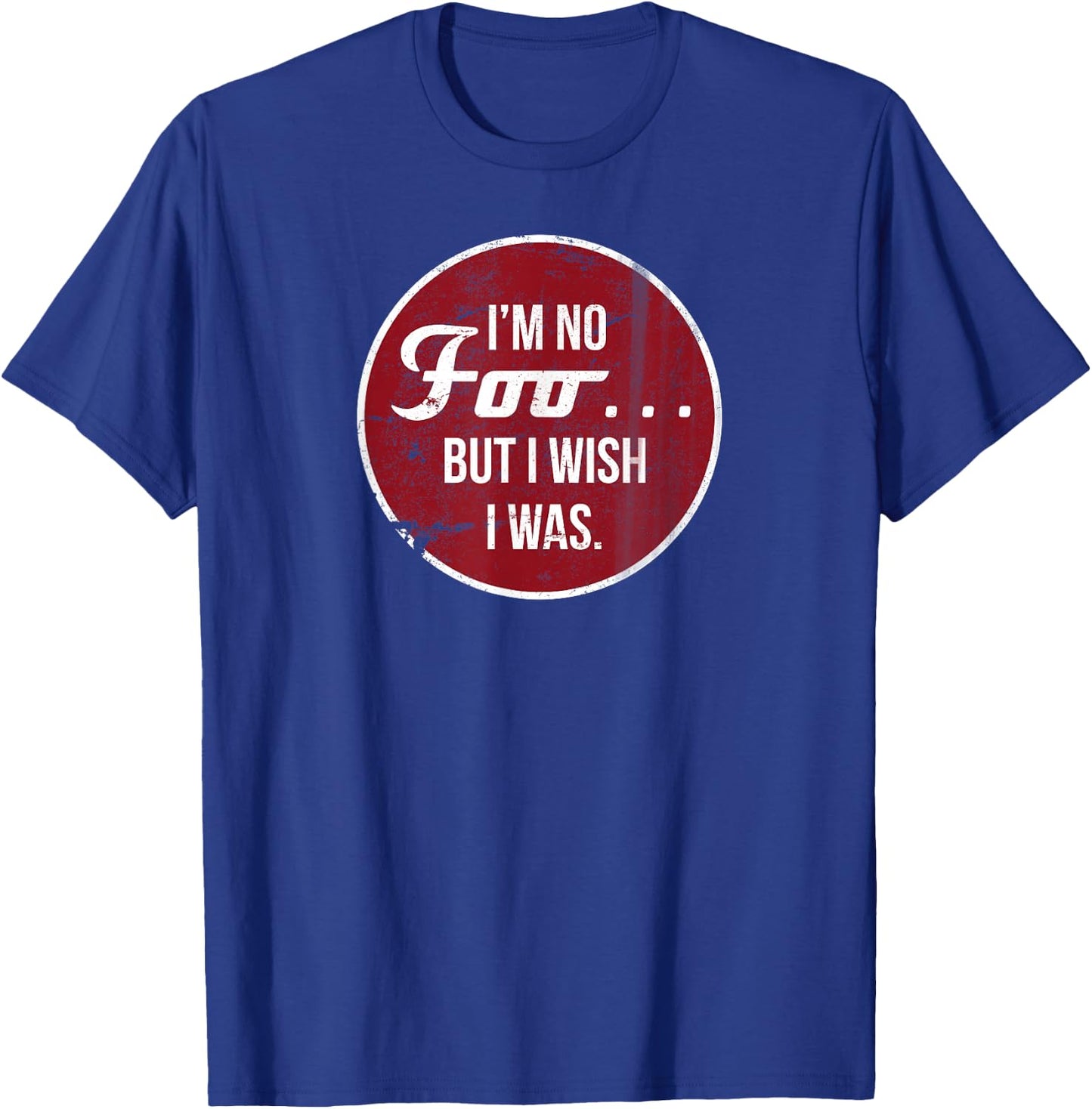 Foo Novelty Shirt T-Shirt - T-Shirt | Royal