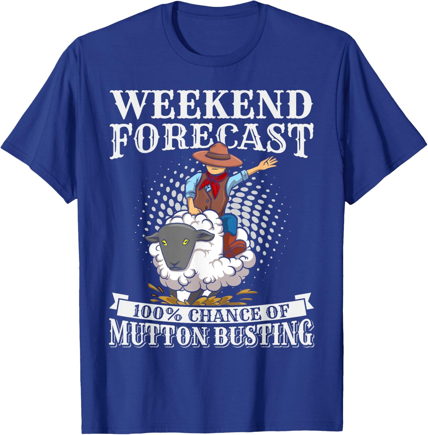 Youth Rodeo Mutton Busting Quote for a Mutton Busting Kid T-Shirt - T-Shirt | Royal