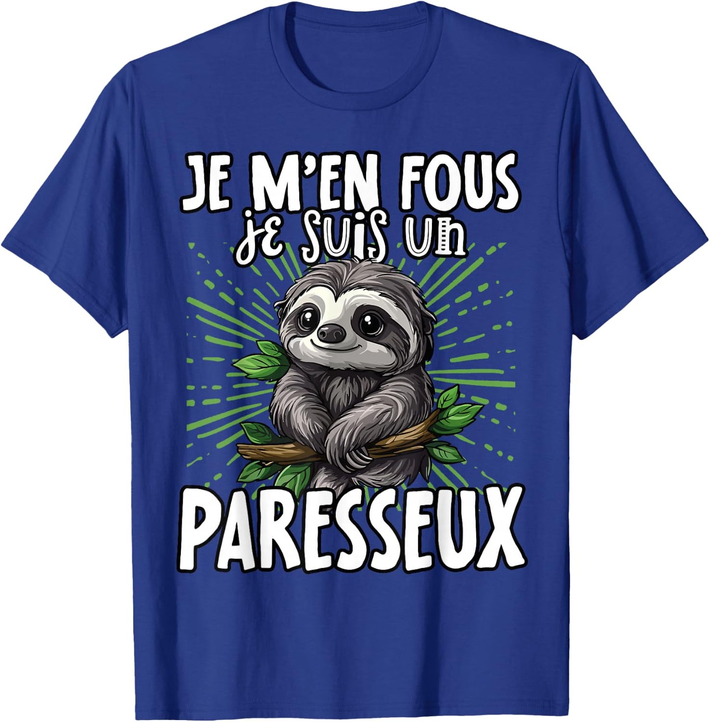 Je M'en Fous Je Suis Un Lazy - Cute Sloth , Black, S T-Shirt - T-Shirt | Royal