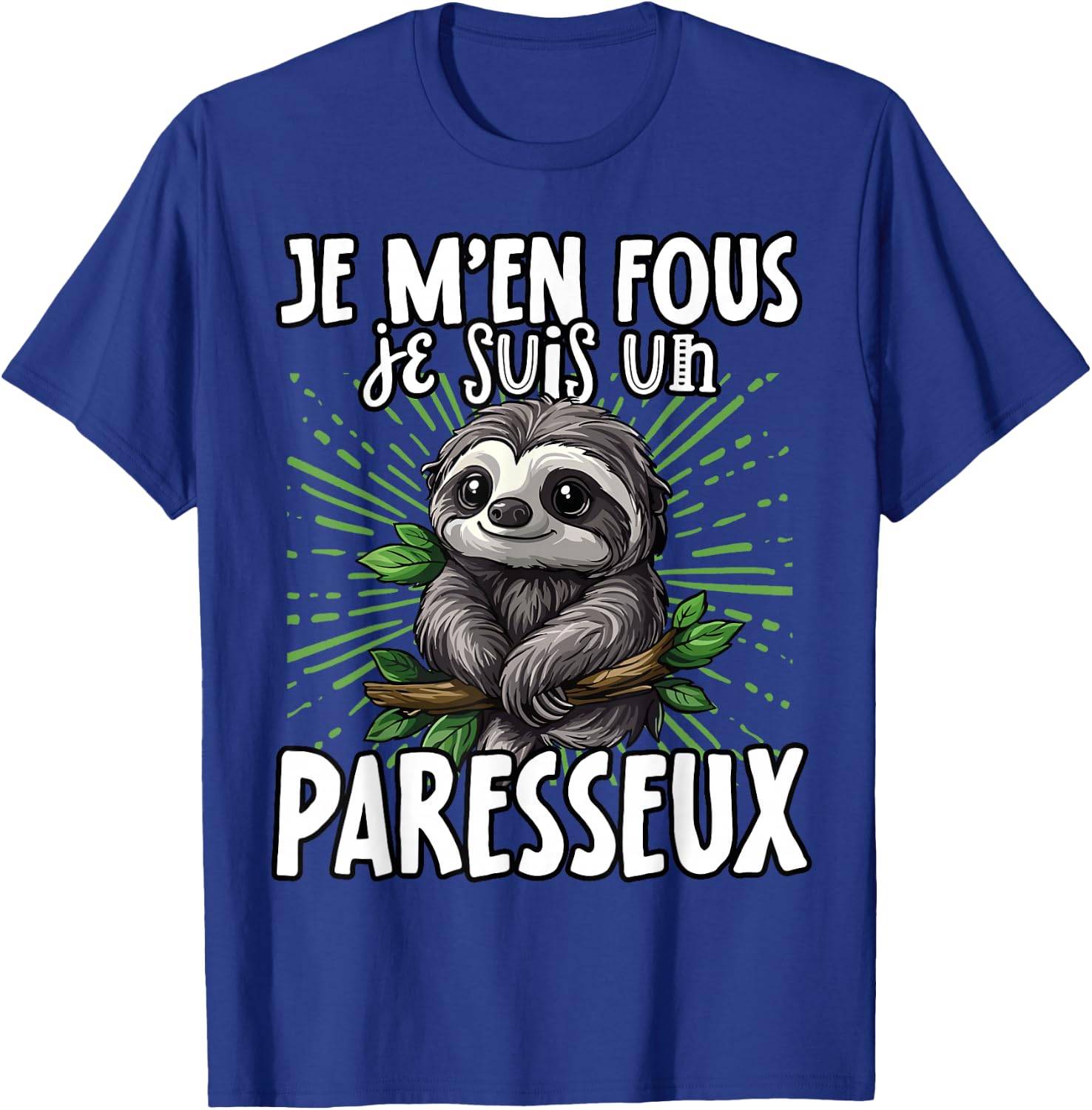 Je M'en Fous Je Suis Un Lazy - Cute Sloth , Black, S T-Shirt - T-Shirt | Royal