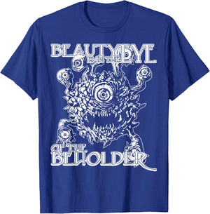 Beauty Eye of the Beholder T Shirt - Tabletop Gamer RPG T-Shirt - T-Shirt | Royal