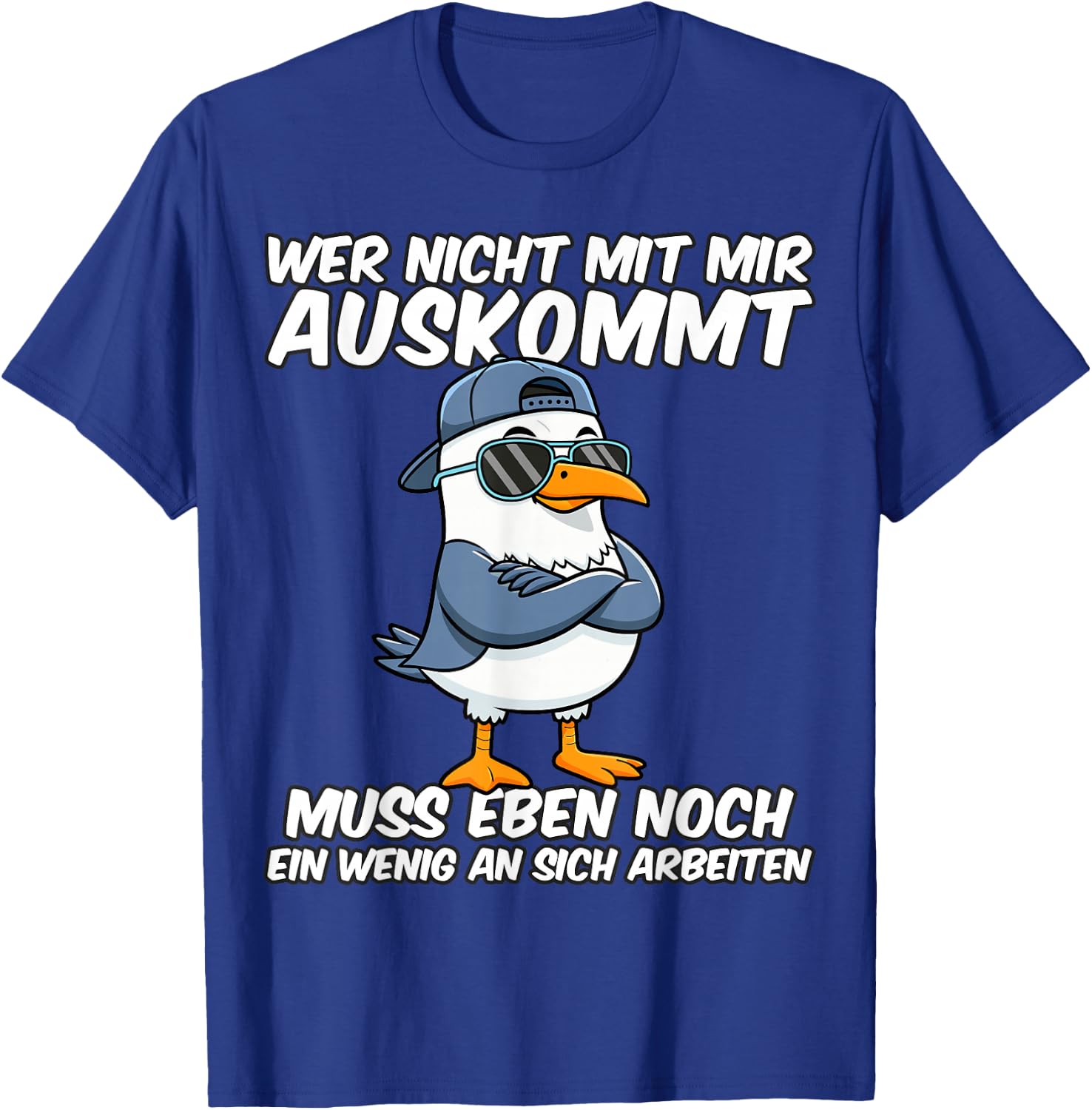 Lustige Männer Wer Nicht Mit Mir Auskommt Muss Eben T-Shirt - T-Shirt | Royal