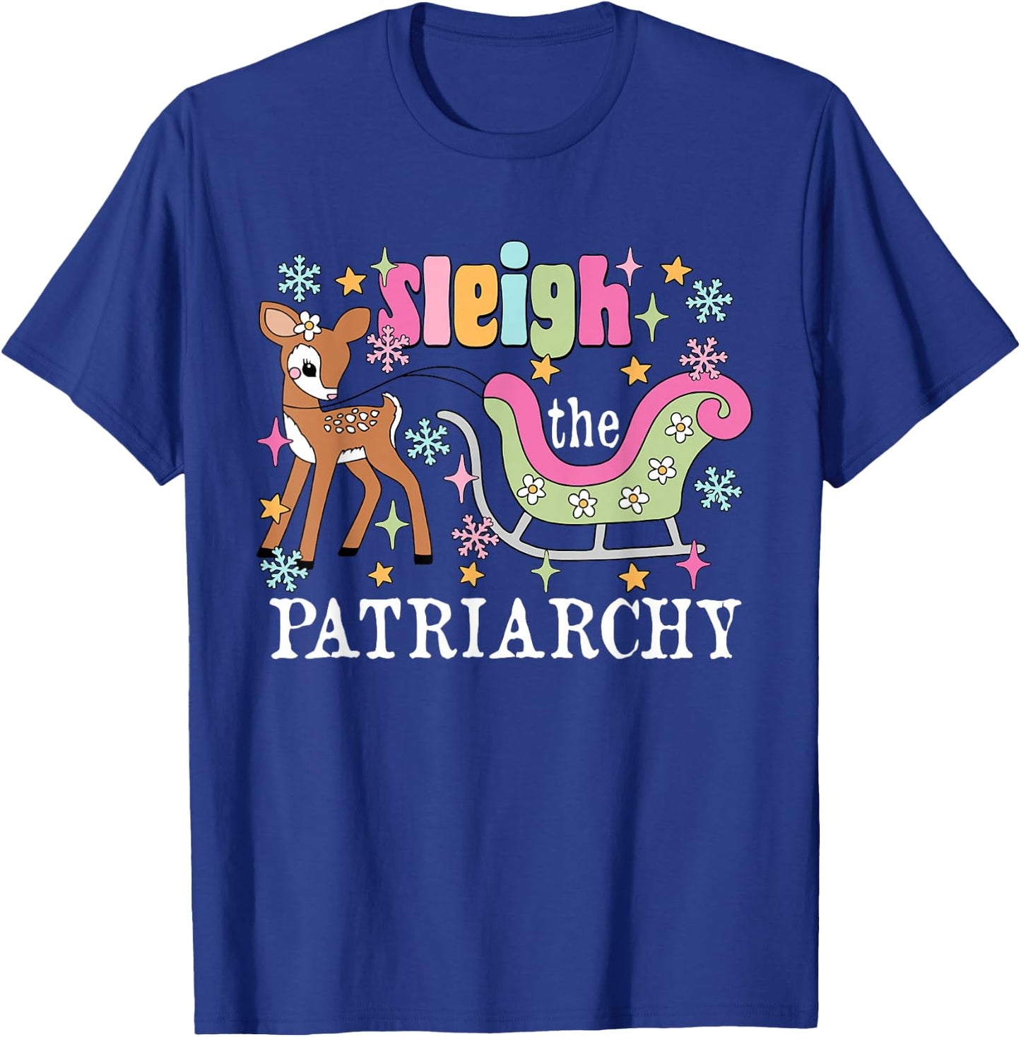 Leftist Feminist Christmas Sleigh The Patriarchy Xmas T-Shirt - T-Shirt | Royal