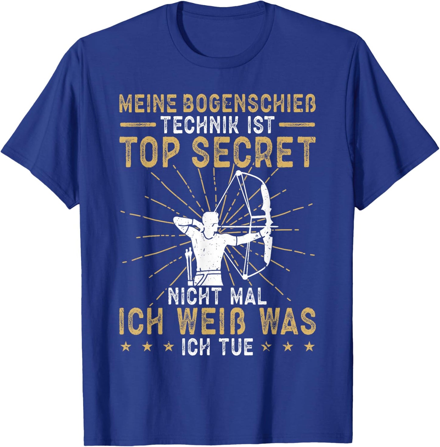 Bogenschießen Lustiges Design Bogenschießen Meine Bogenschieß Technik Archery T-Shirt - T-Shirt | Royal