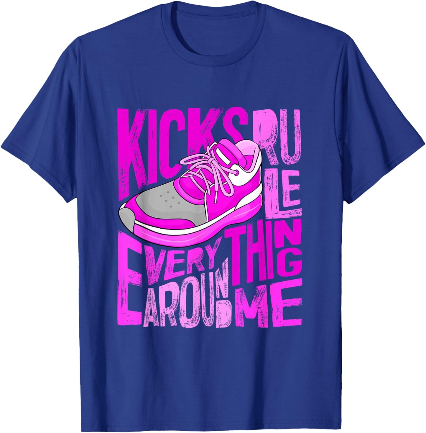 Pink Color Kicks Rule Everything Around Me Pink Graphic T-Shirt - T-Shirt | Royal