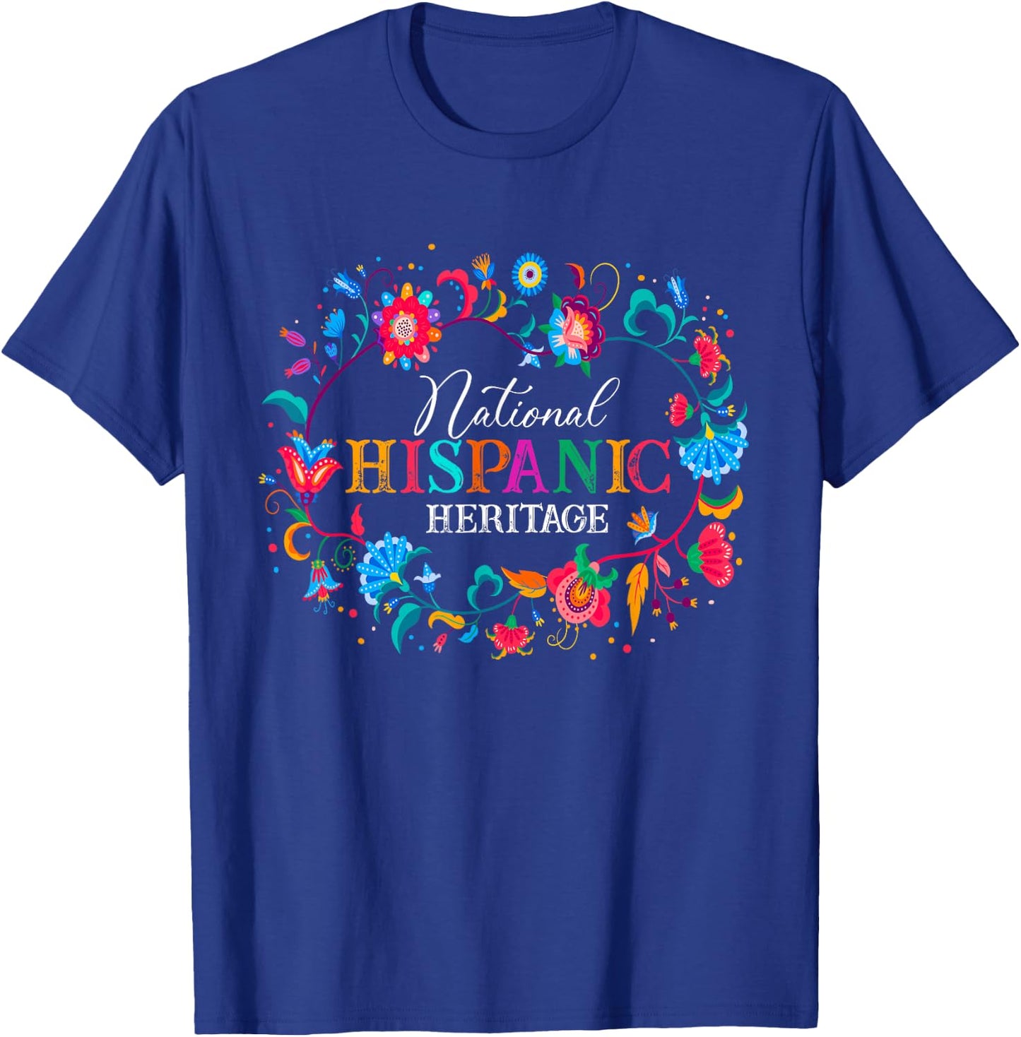 Hispanic Heritage Month Flower Latino Countries Flags T-Shirt - T-Shirt | Royal