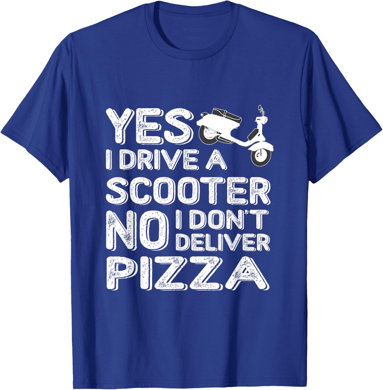Yes I Drive A Scooter Funny Moped Driver T-Shirt - T-Shirt | Royal