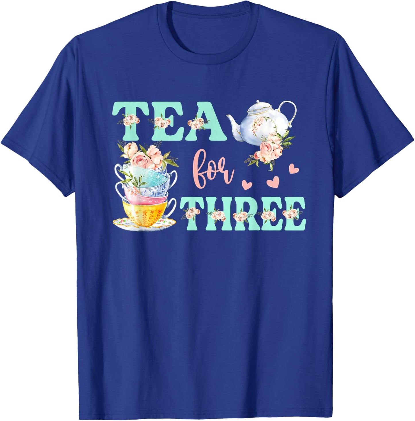 Tea For Three 3rd Birthday Outfit Girl Tea Party Bday Theme T-Shirt - T-Shirt | Royal