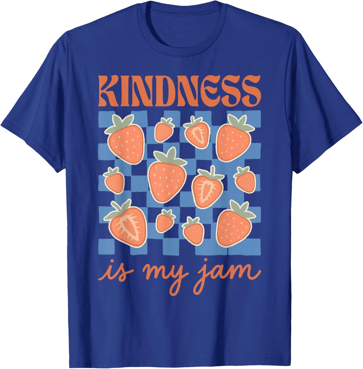 Kindness is My Jam T-Shirt - T-Shirt | Royal