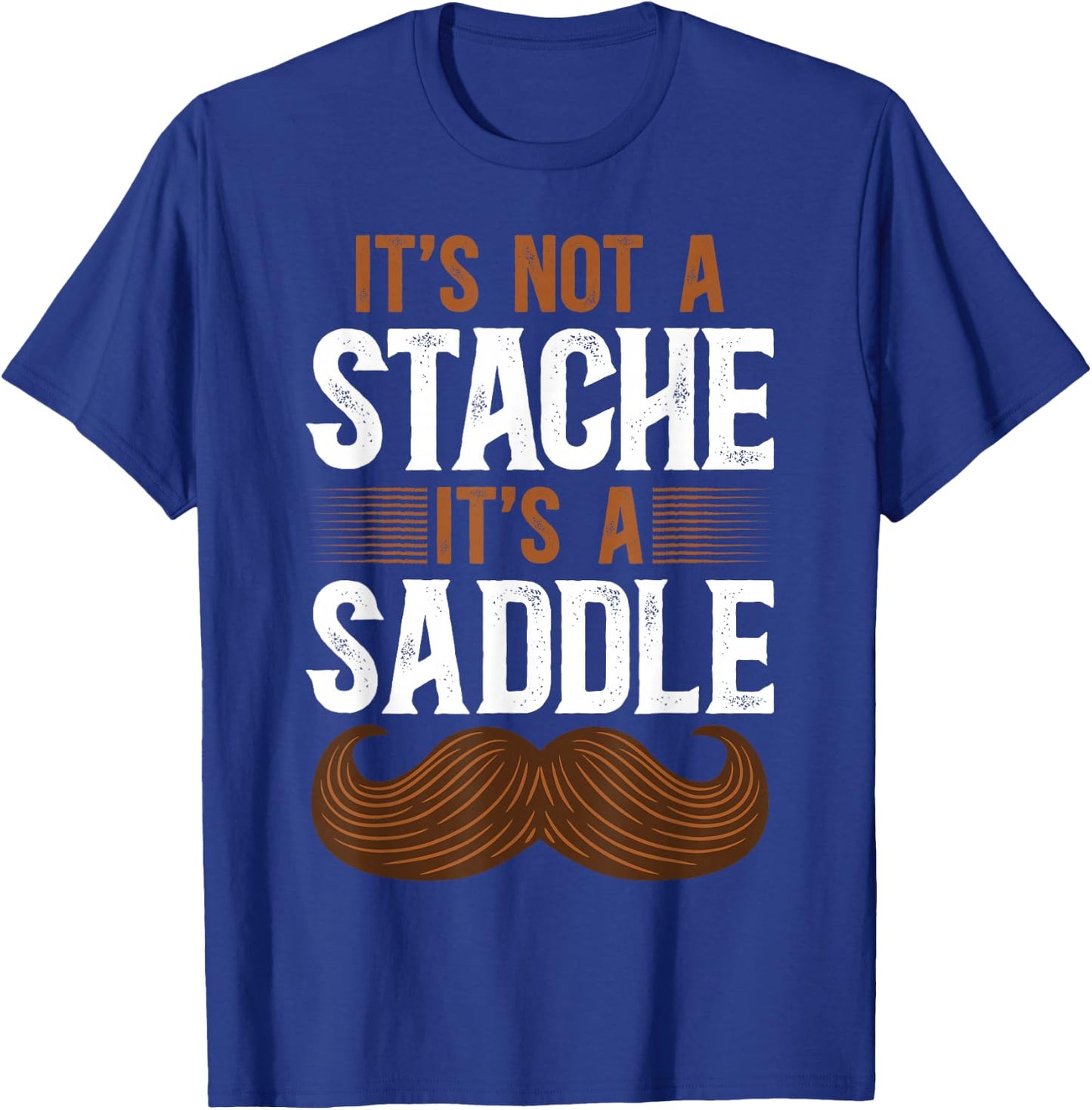 Funny Beard Sarcasm Stache Humor Mustache T-Shirt - T-Shirt | Royal