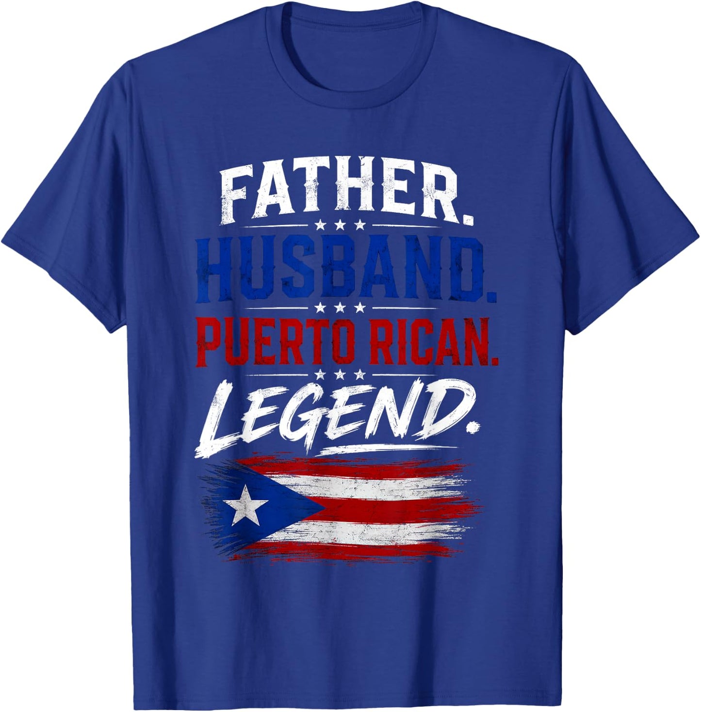 Father Husband Puerto Rican Legend Proud Dad Rico Flag T-Shirt - T-Shirt | Royal