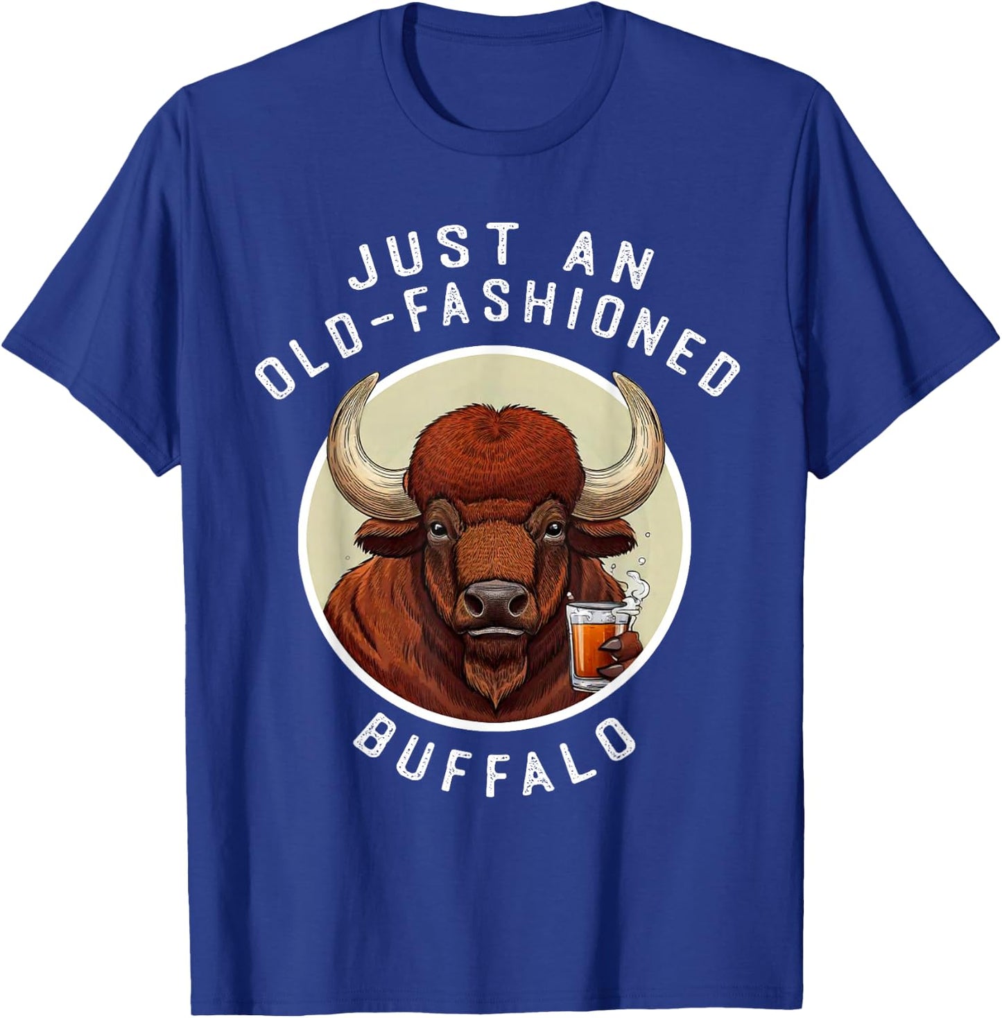 Funny Just An Old Fashioned Buffalo Drinking Bourbon Whiskey T-Shirt - T-Shirt | Royal