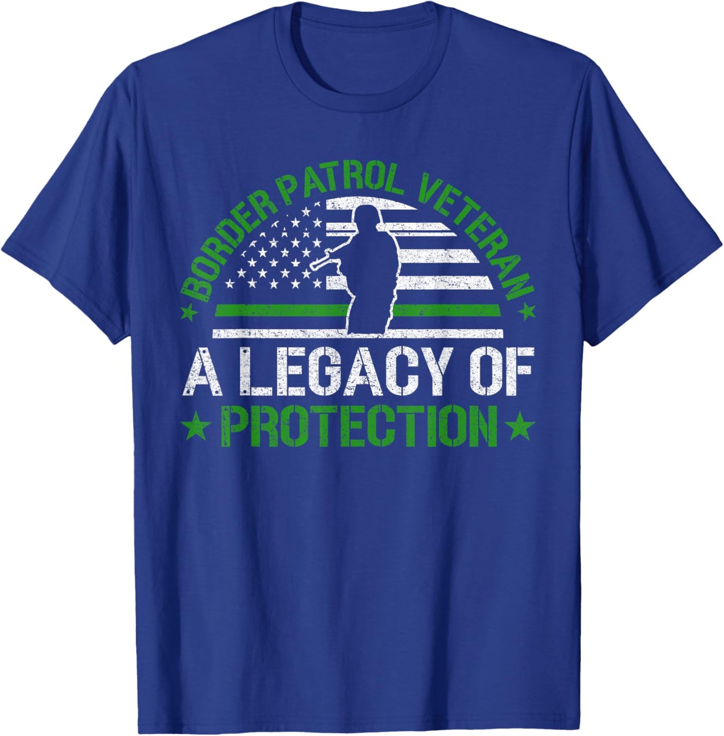 A Legacy of Protection - Border Patrol Veteran T-Shirt - T-Shirt | Royal
