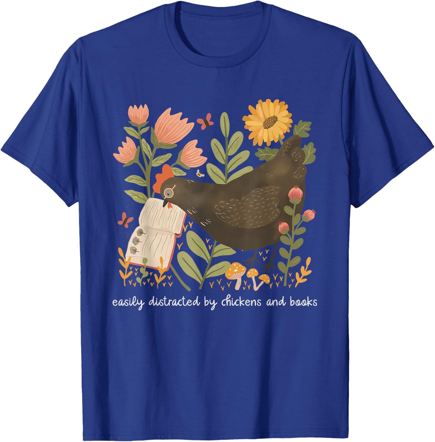 Easily Distracted By Chickens And Books Chicken Book Lover T-Shirt - T-Shirt | Royal