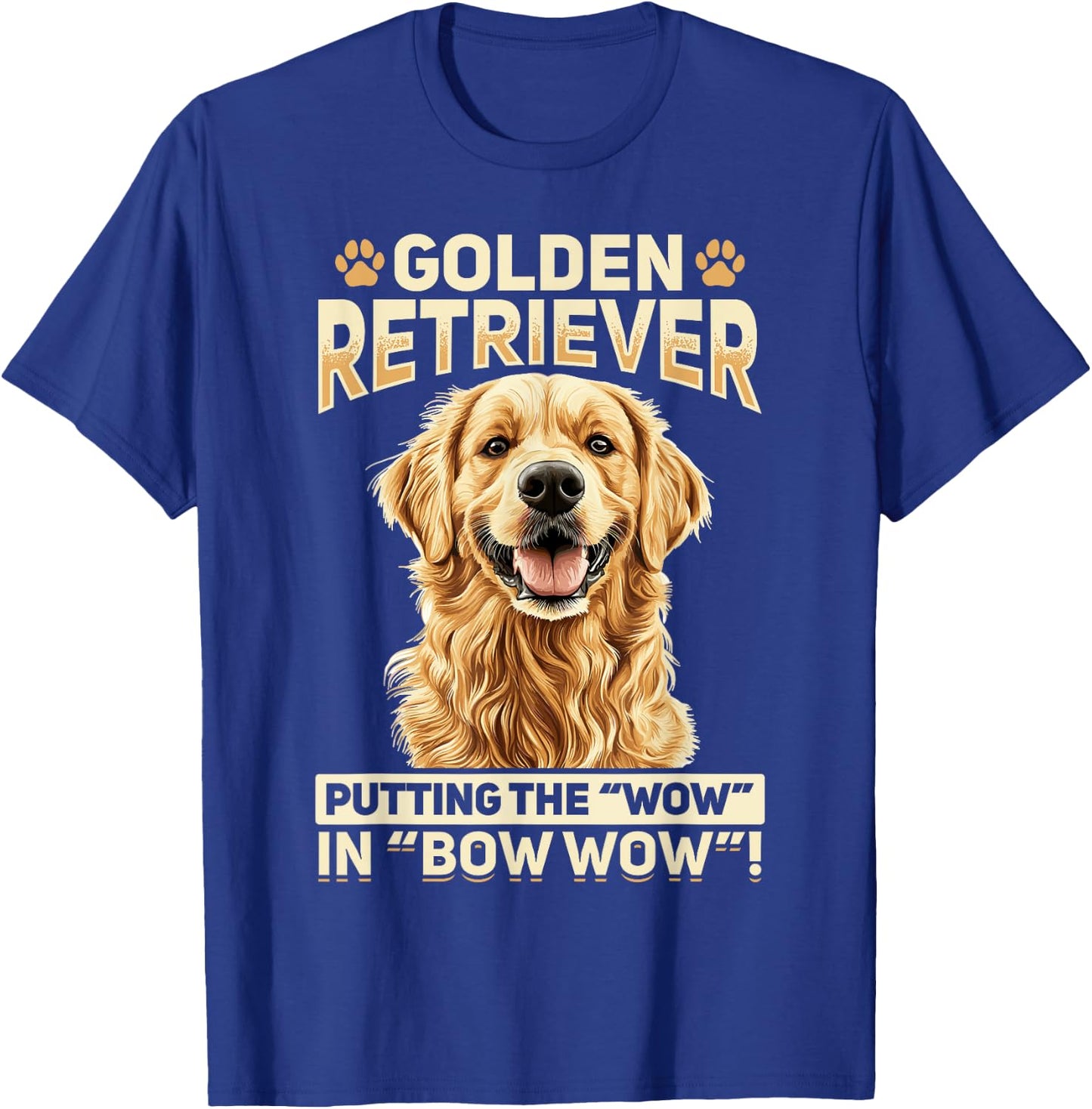 Golden Retriever Dog Breed Golden Retriever: Putting the Women Kids T-Shirt - T-Shirt | Royal