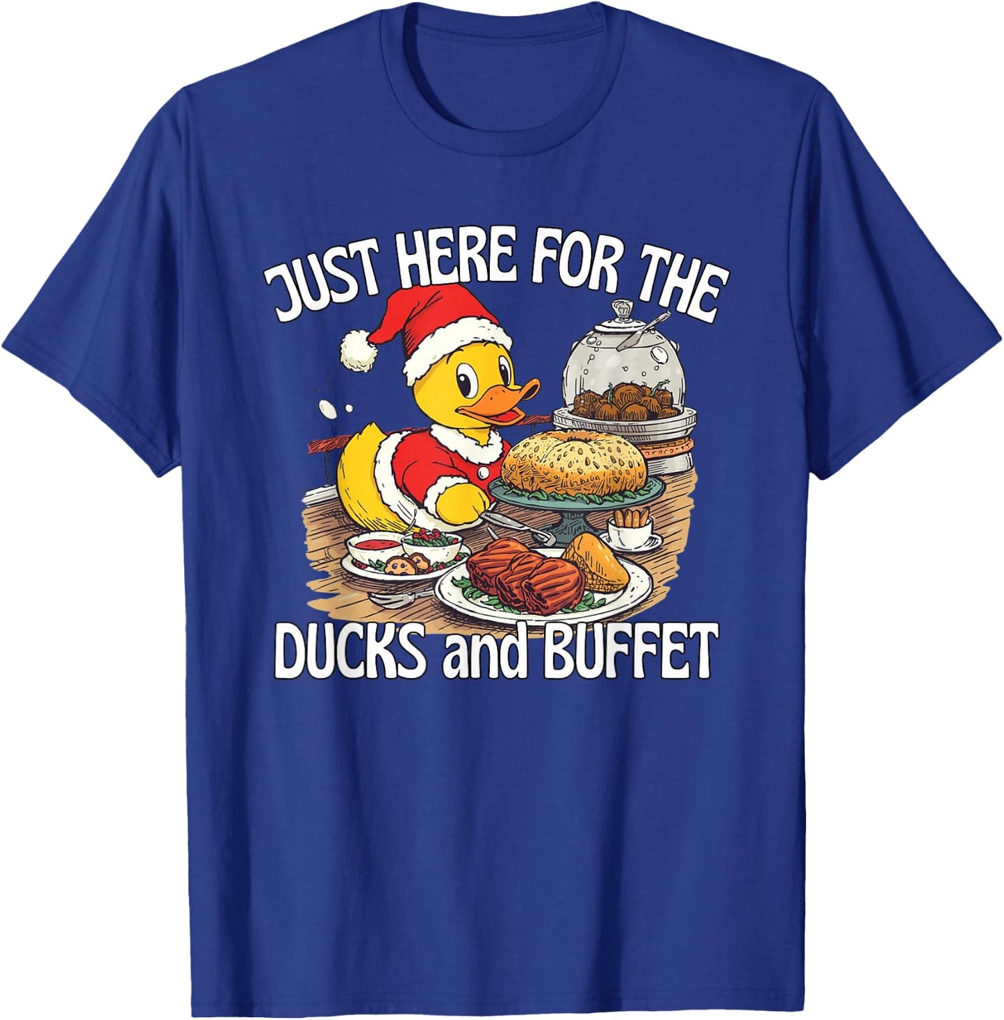 Just Here for The Ducks and Buffet Cruise Ship Holiday Fun T-Shirt - T-Shirt | Royal