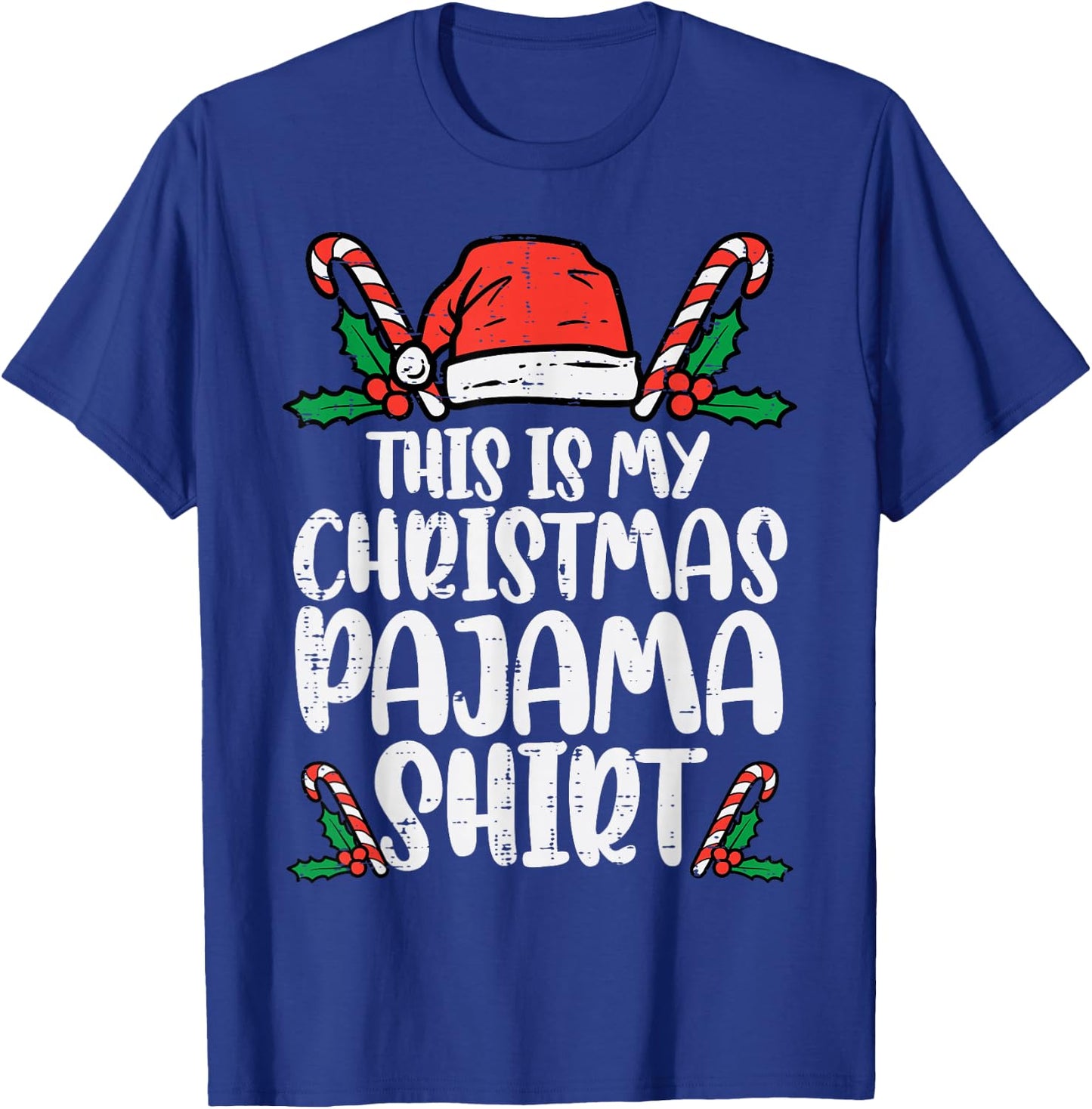 This Is My Christmas Pajama Shirt Funny Xmas PJs Men Women T-Shirt - T-Shirt | Royal