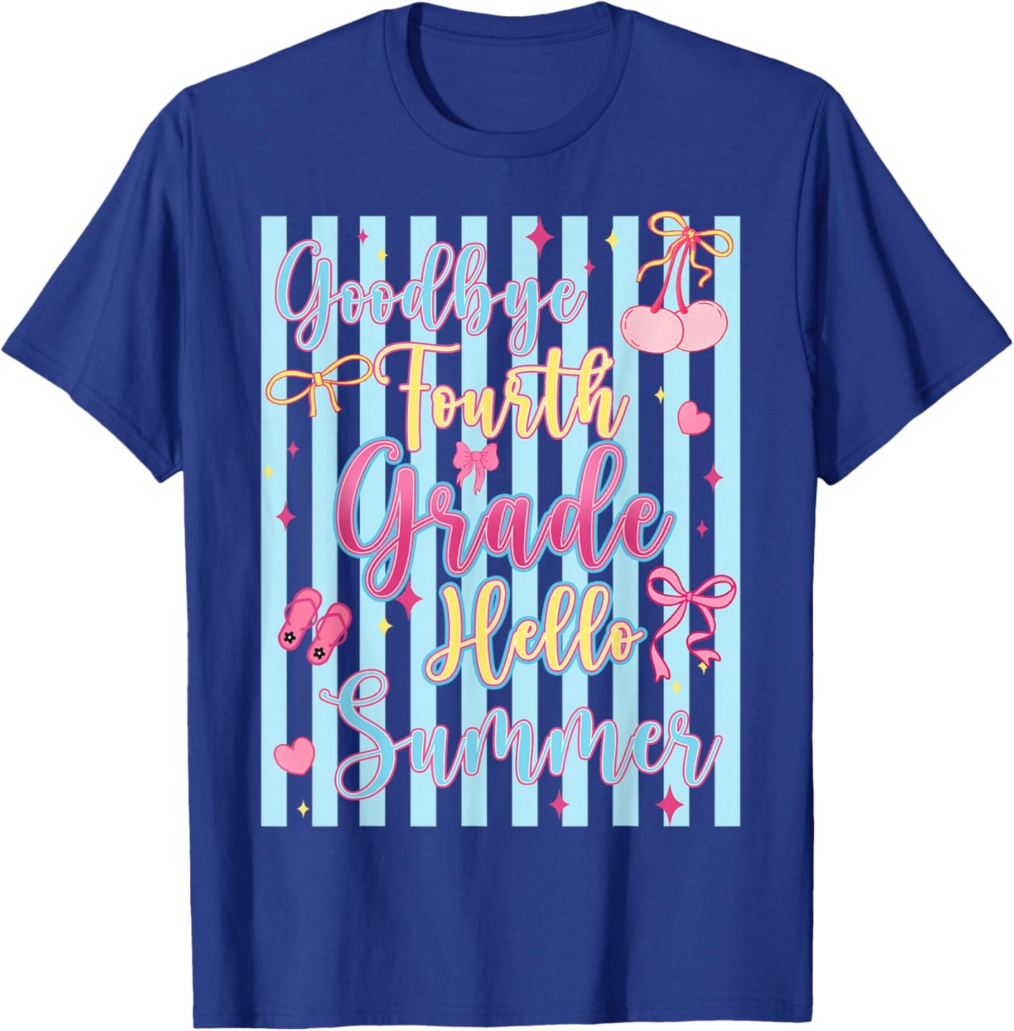 Goodbye 4th Grade Hello Summer Fourth Grade Last Day School T-Shirt - T-Shirt | Royal
