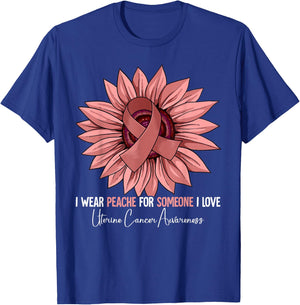 I Wear Peach For Uterine Cancer Awareness T-Shirt - T-Shirt | Royal