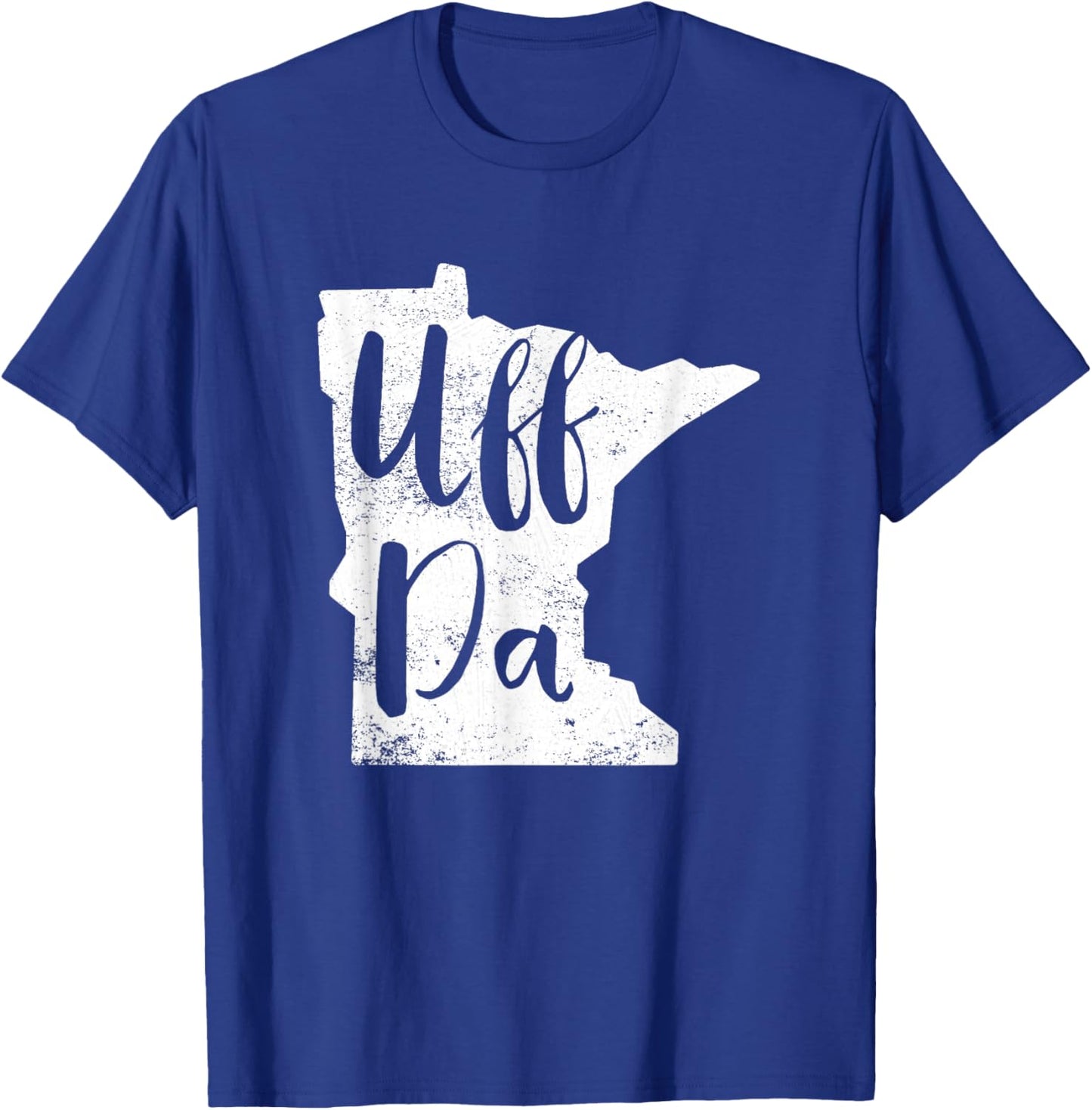 Uff Da Minnesota Map Funny Distressed T-Shirt - T-Shirt | Royal