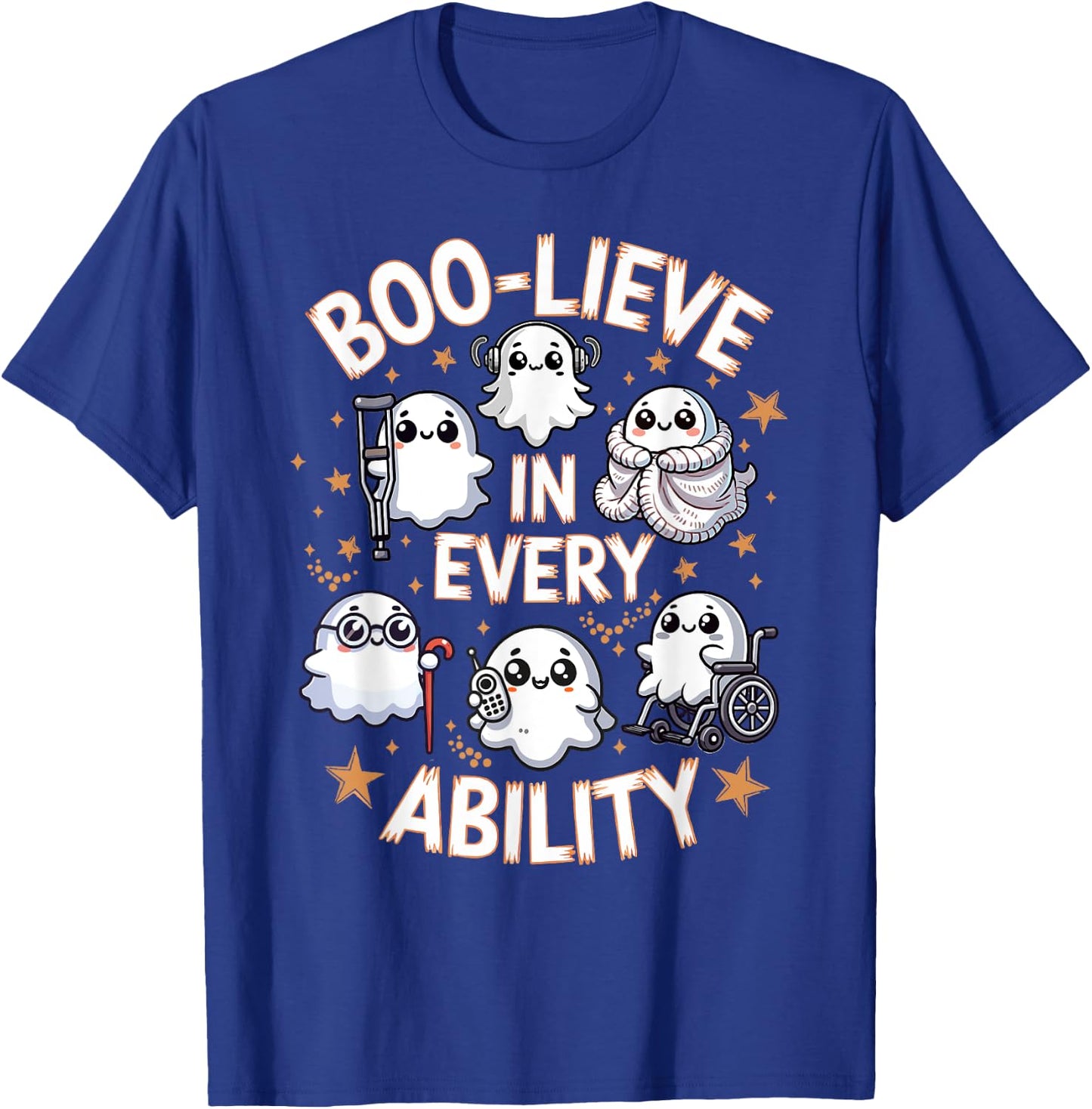 Boo-Lieve In Every Ability Sped Teacher Slp Students Kids T-Shirt - T-Shirt | Royal