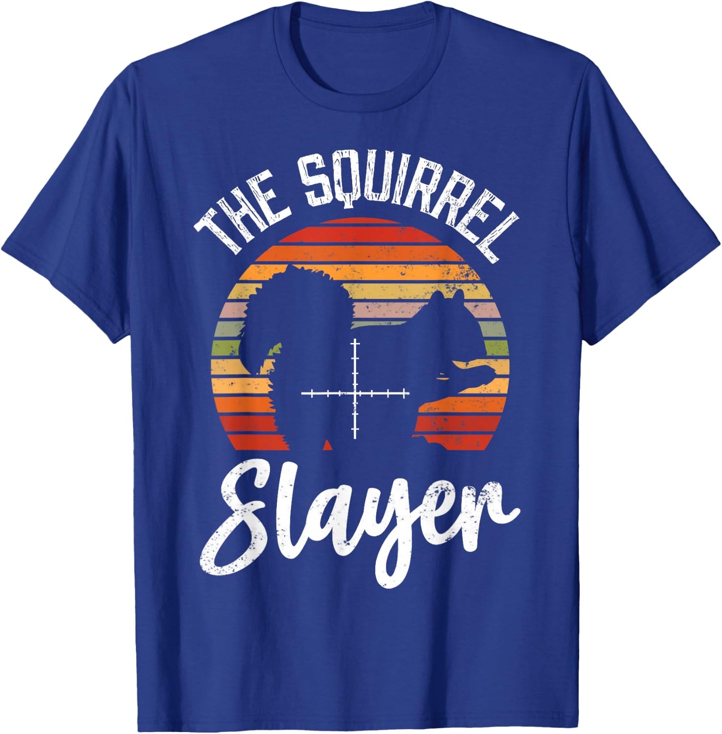 Squirrel Hunting Squirrel Slayer T-Shirt - T-Shirt | Royal